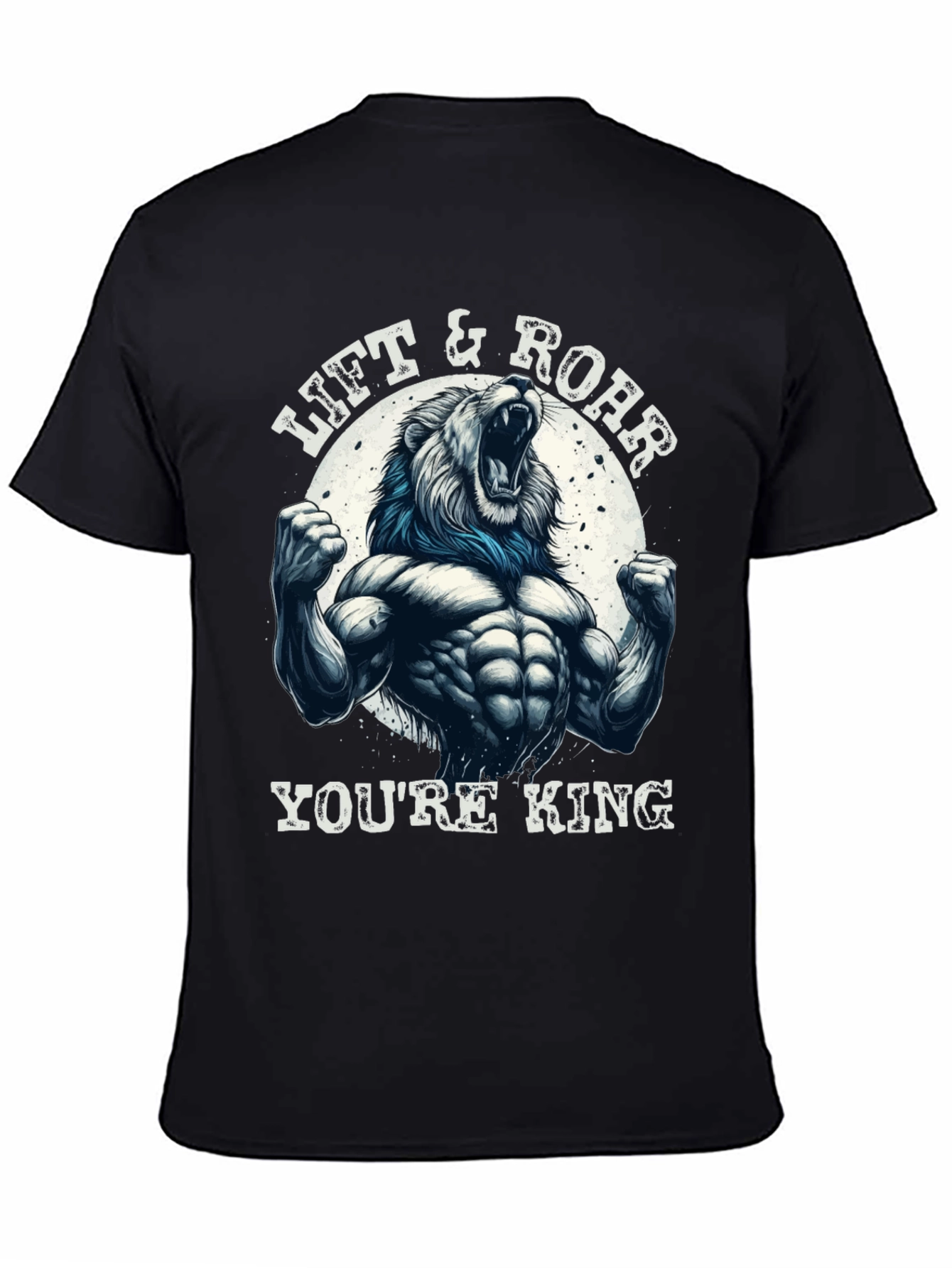 Lift & Roar Lion Graphic T-Shirt - Youre King!