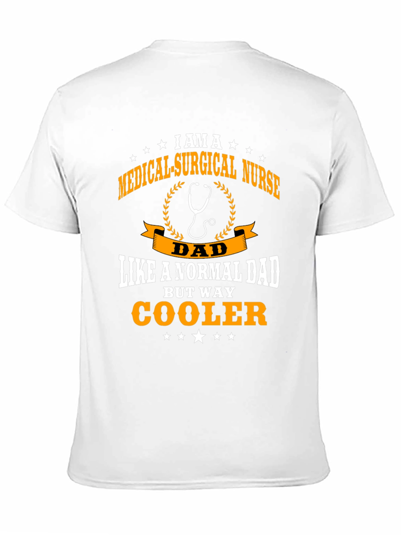 Medical Surgical Nurse Dad T-Shirt