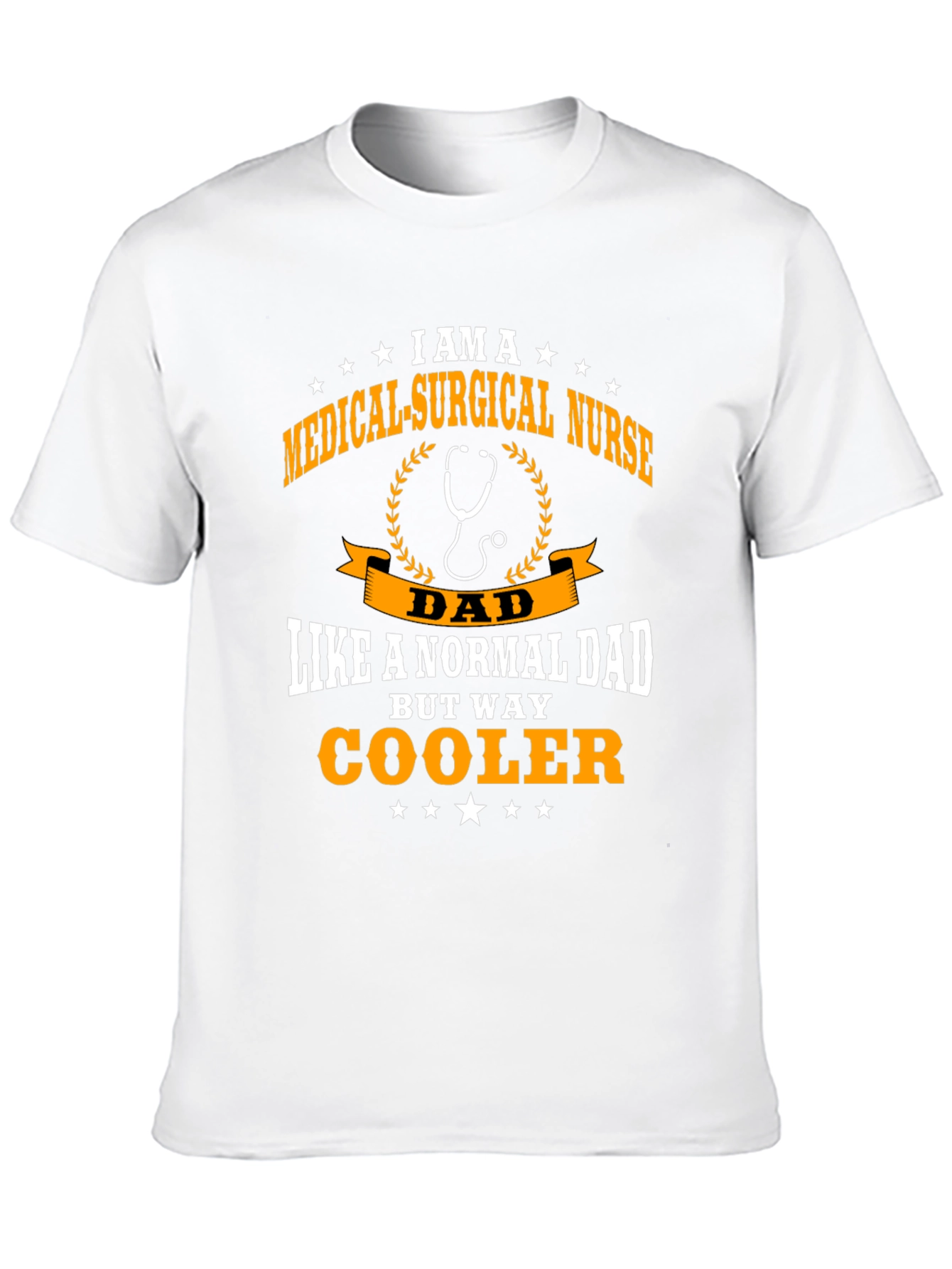 Medical Surgical Nurse Dad T-Shirt