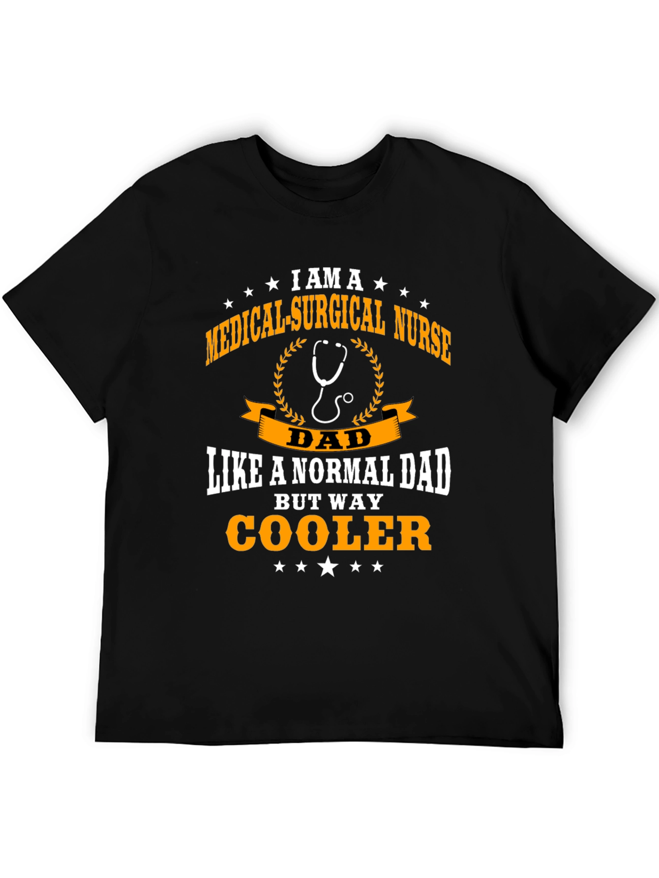 Medical Surgical Nurse Dad T-Shirt