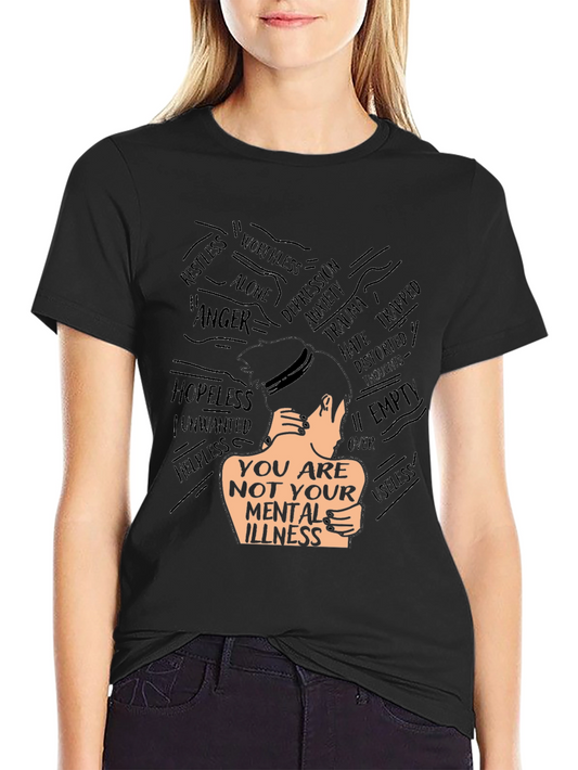 Mental Health Awareness T-Shirt - You Are Not Your Illness