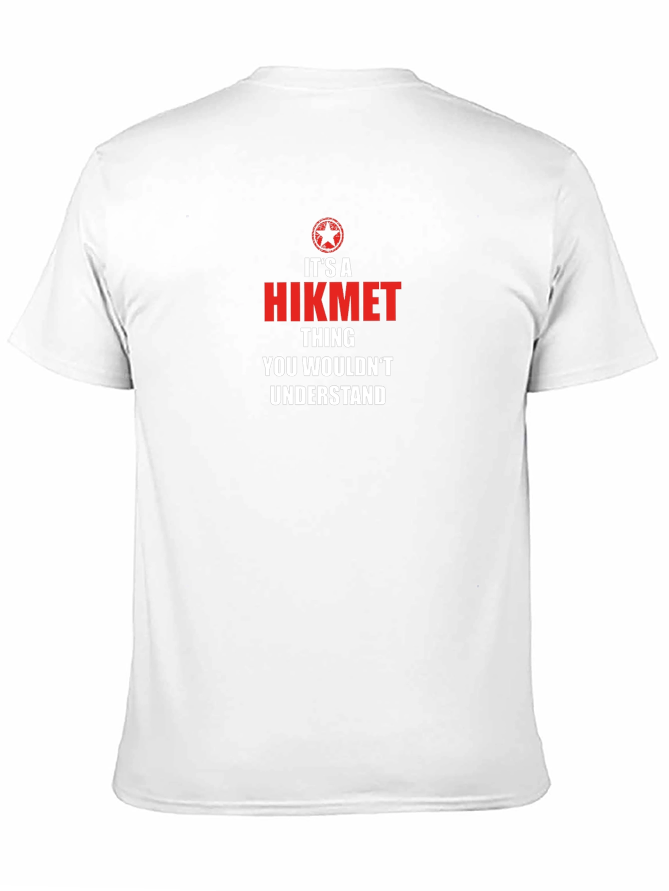 Its a Hikmet Thing T-Shirt