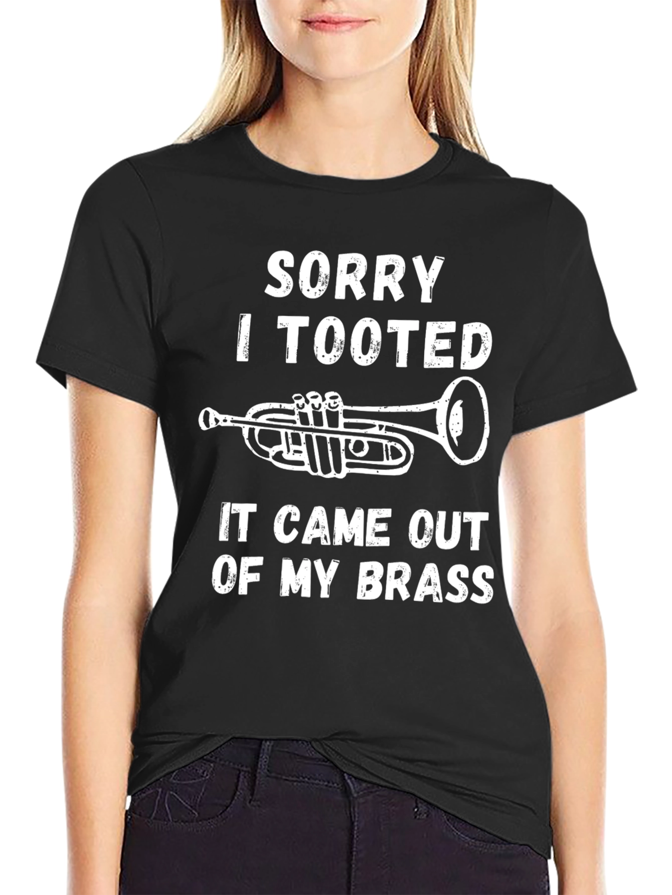 Sorry I Tooted Brass Instrument T-Shirt