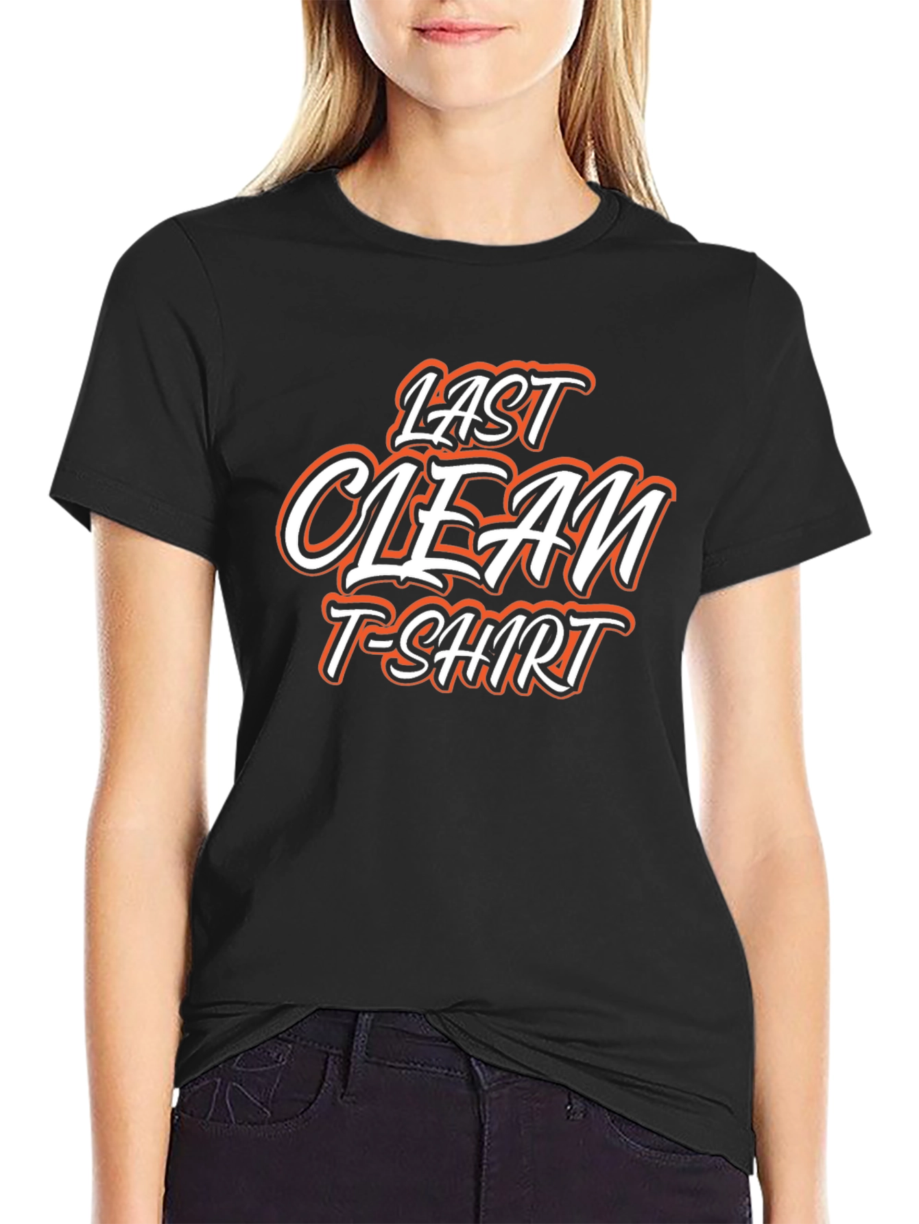 Last Clean T-Shirt - Novelty Graphic Tee