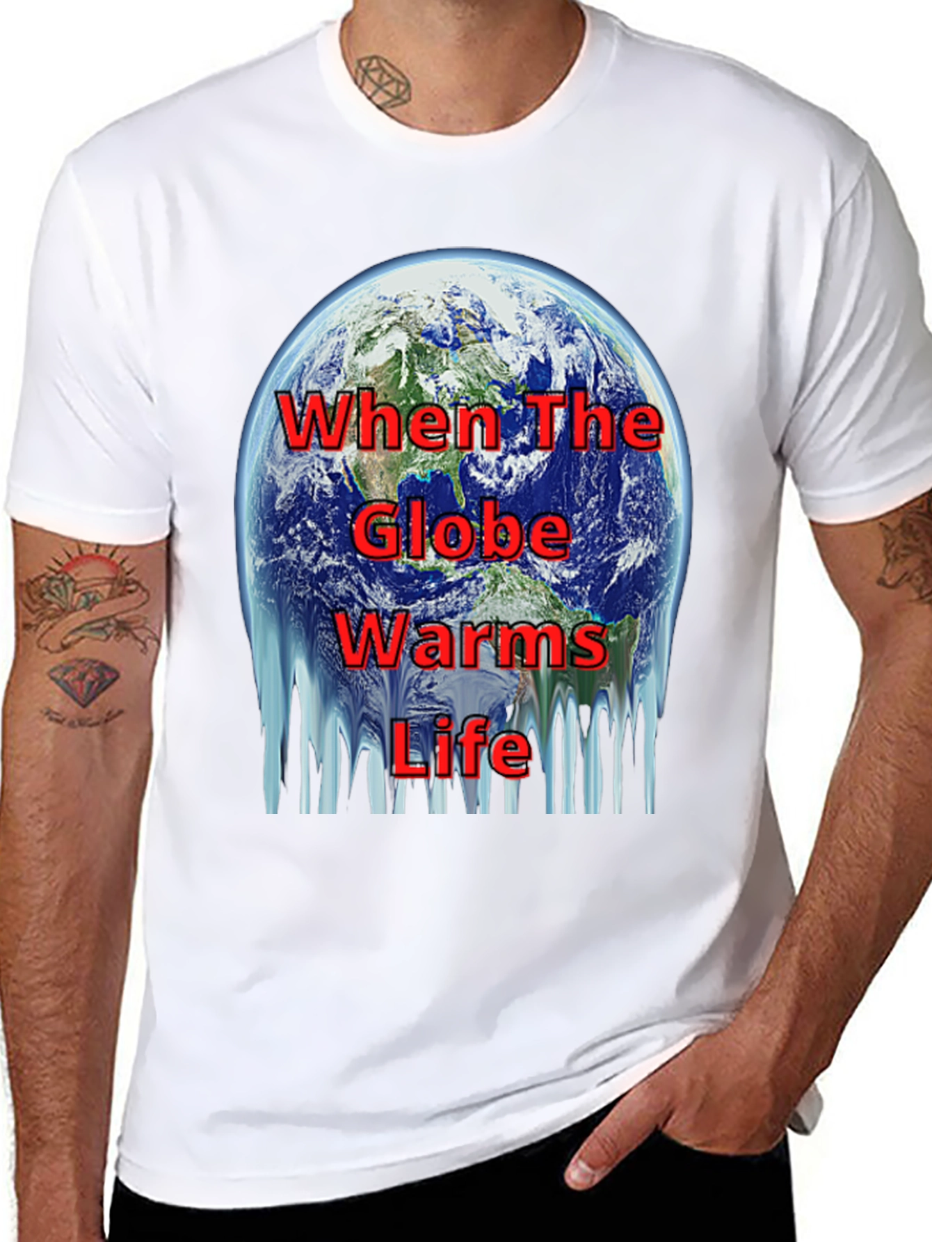 Global Warming T-Shirt - When The Globe Warms Life