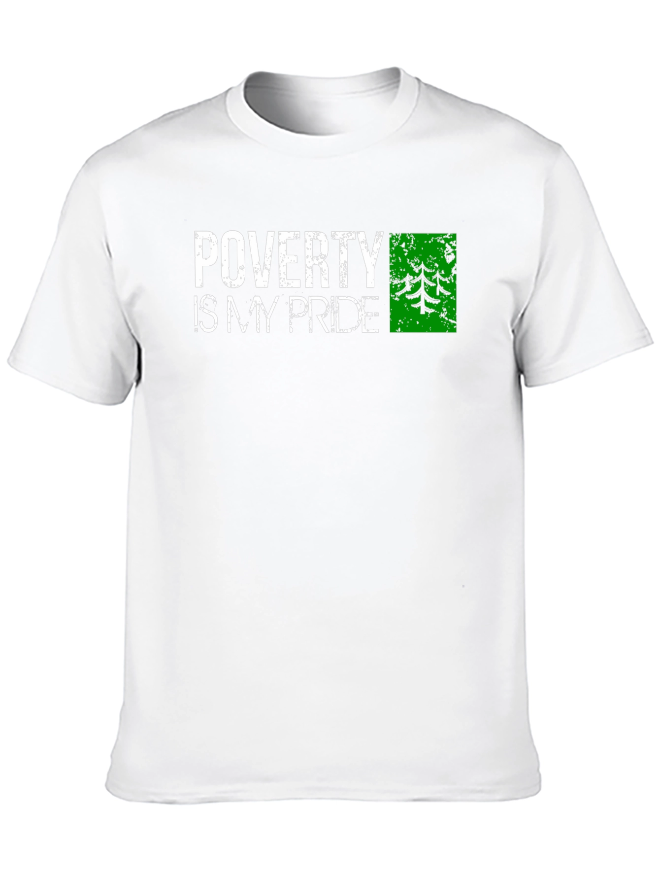 Poverty is My Pride Graphic Tee - Distressed Print