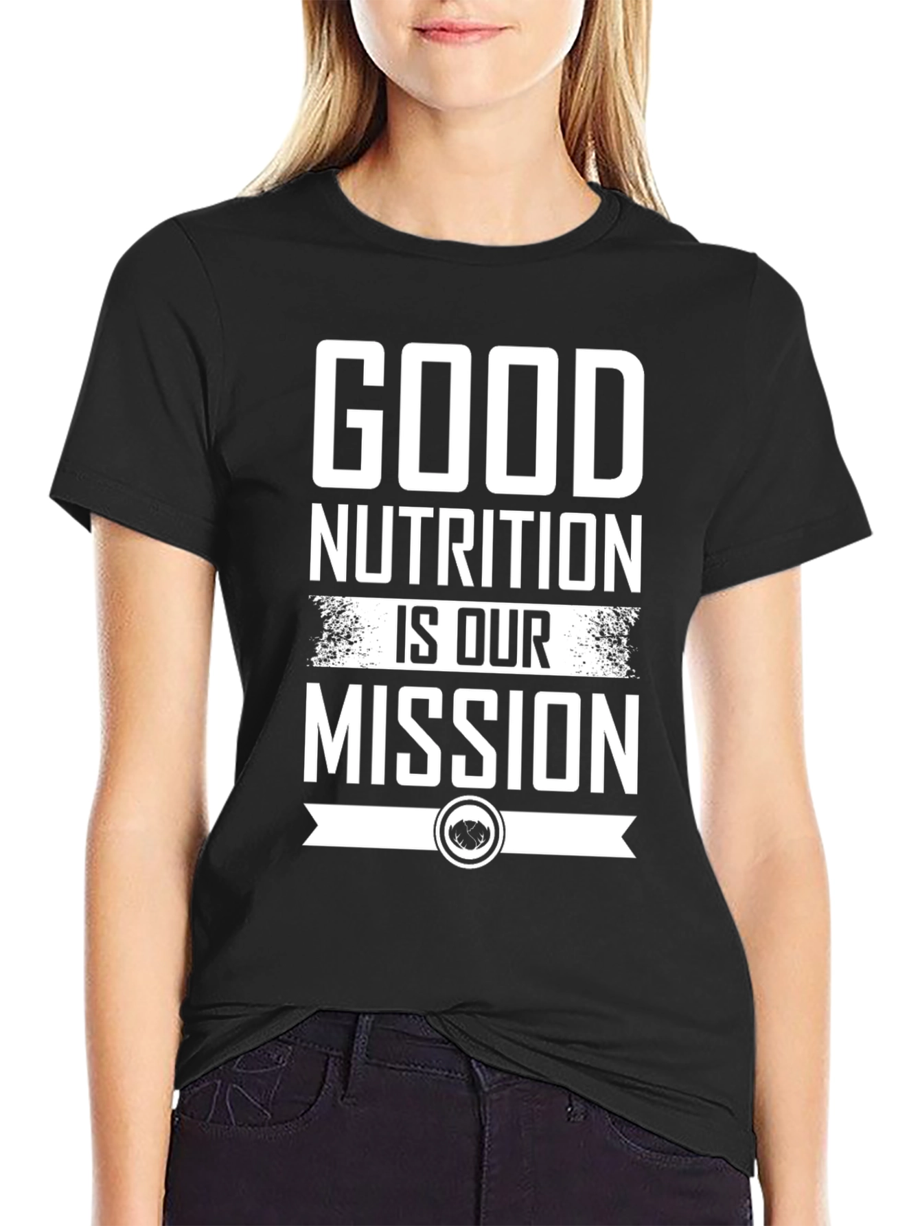 Good Nutrition is Our Mission T-Shirt
