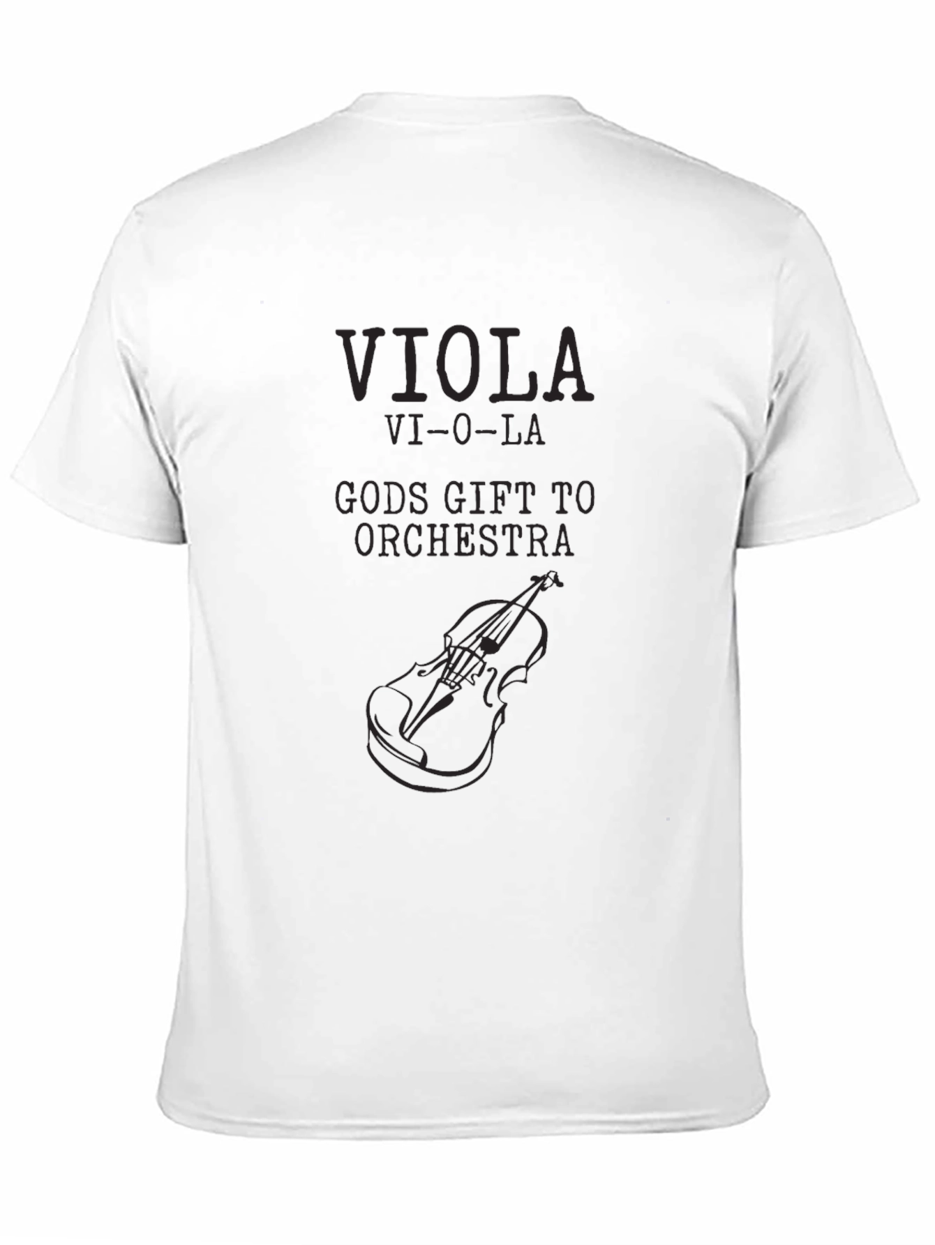 Viola Gods Gift to Orchestra Black T-Shirt