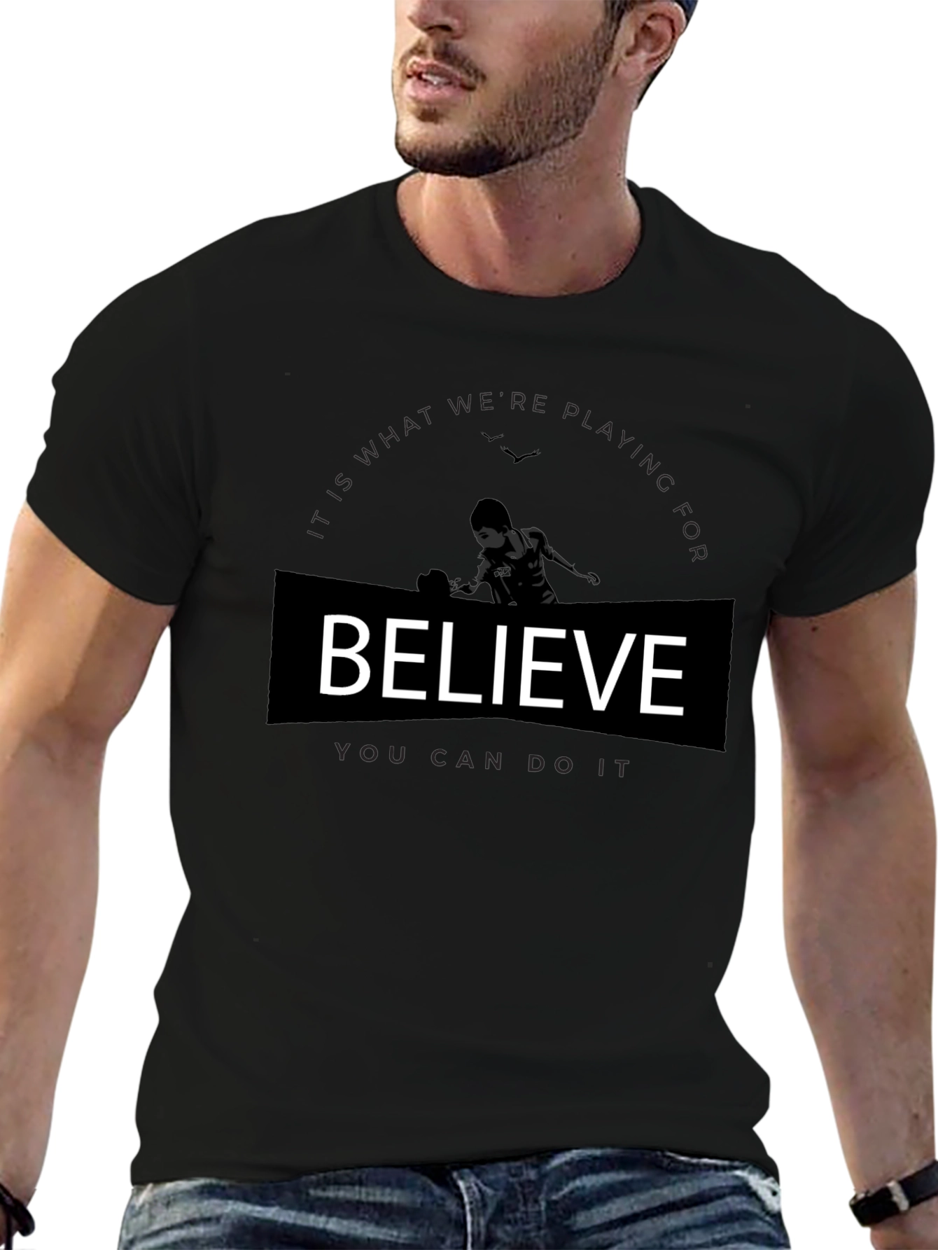 Believe Graphic T-Shirt - Motivational Tee