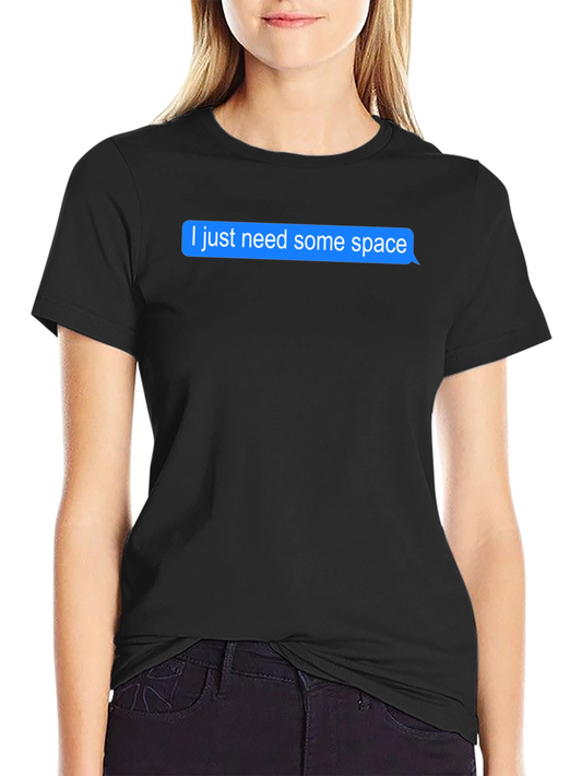 I Need Space Black T-Shirt