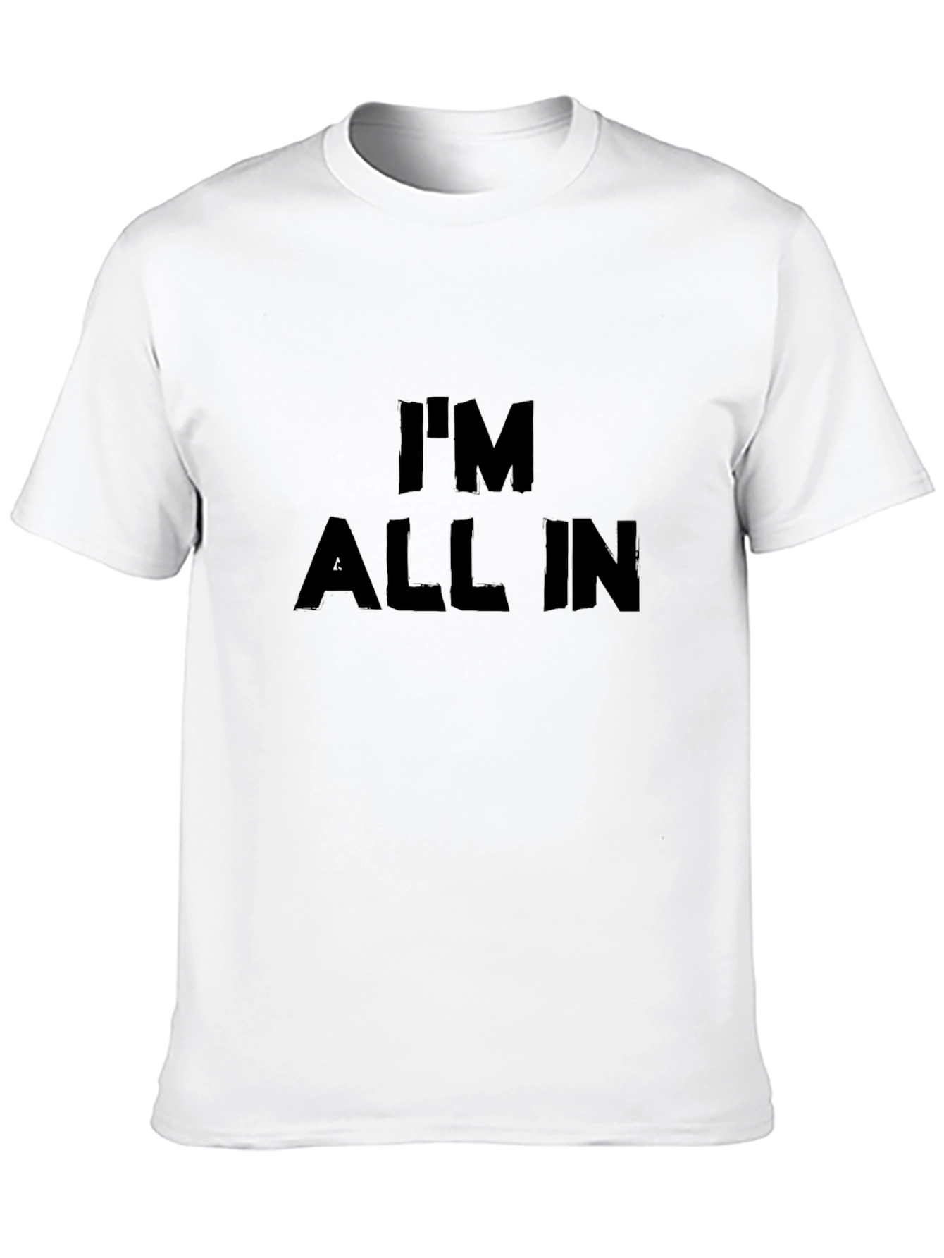 Im All In Black T-Shirt