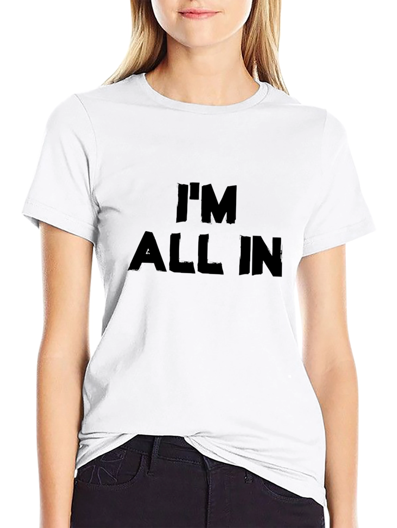 Im All In Black T-Shirt