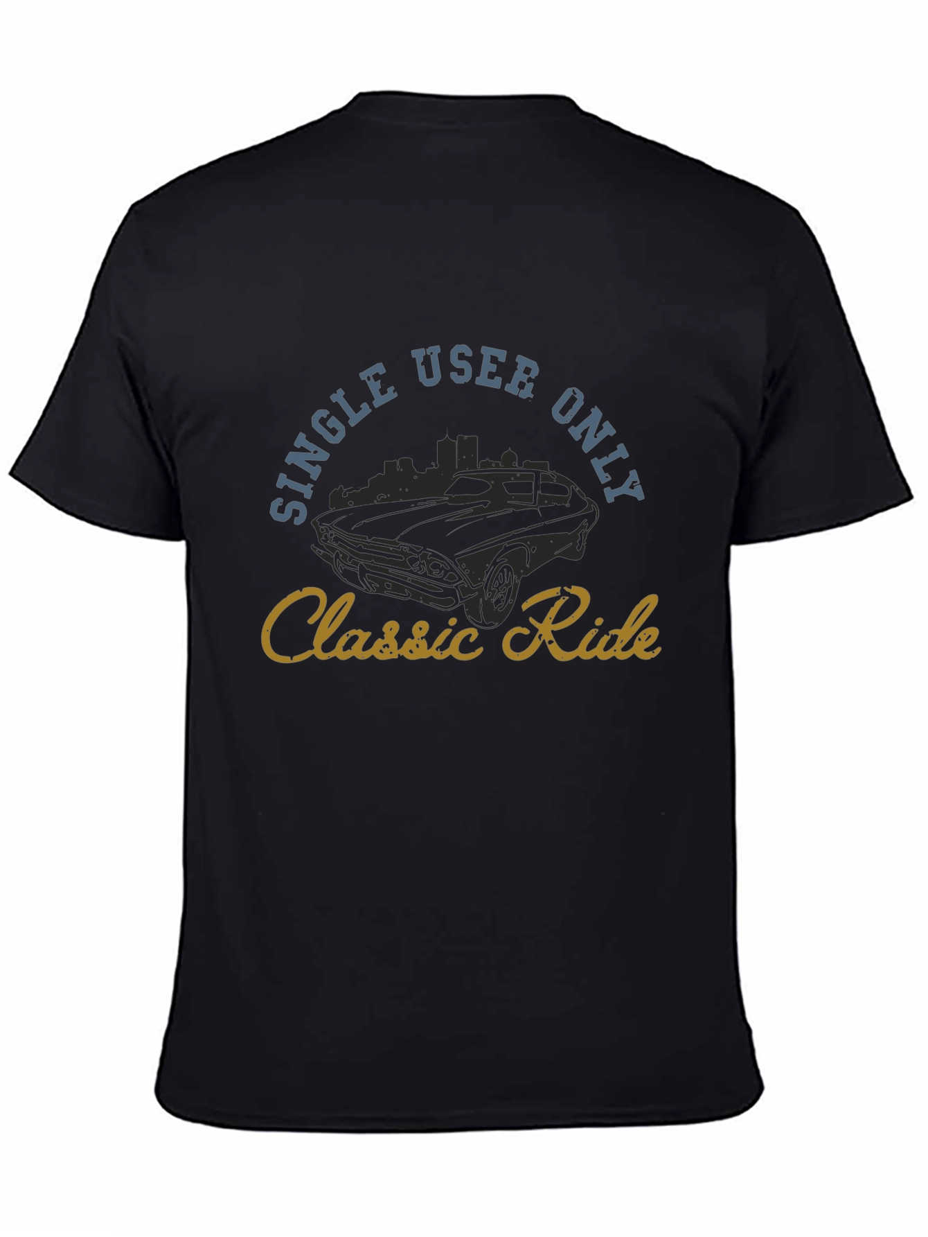 Single User Only Classic Ride Black T-Shirt