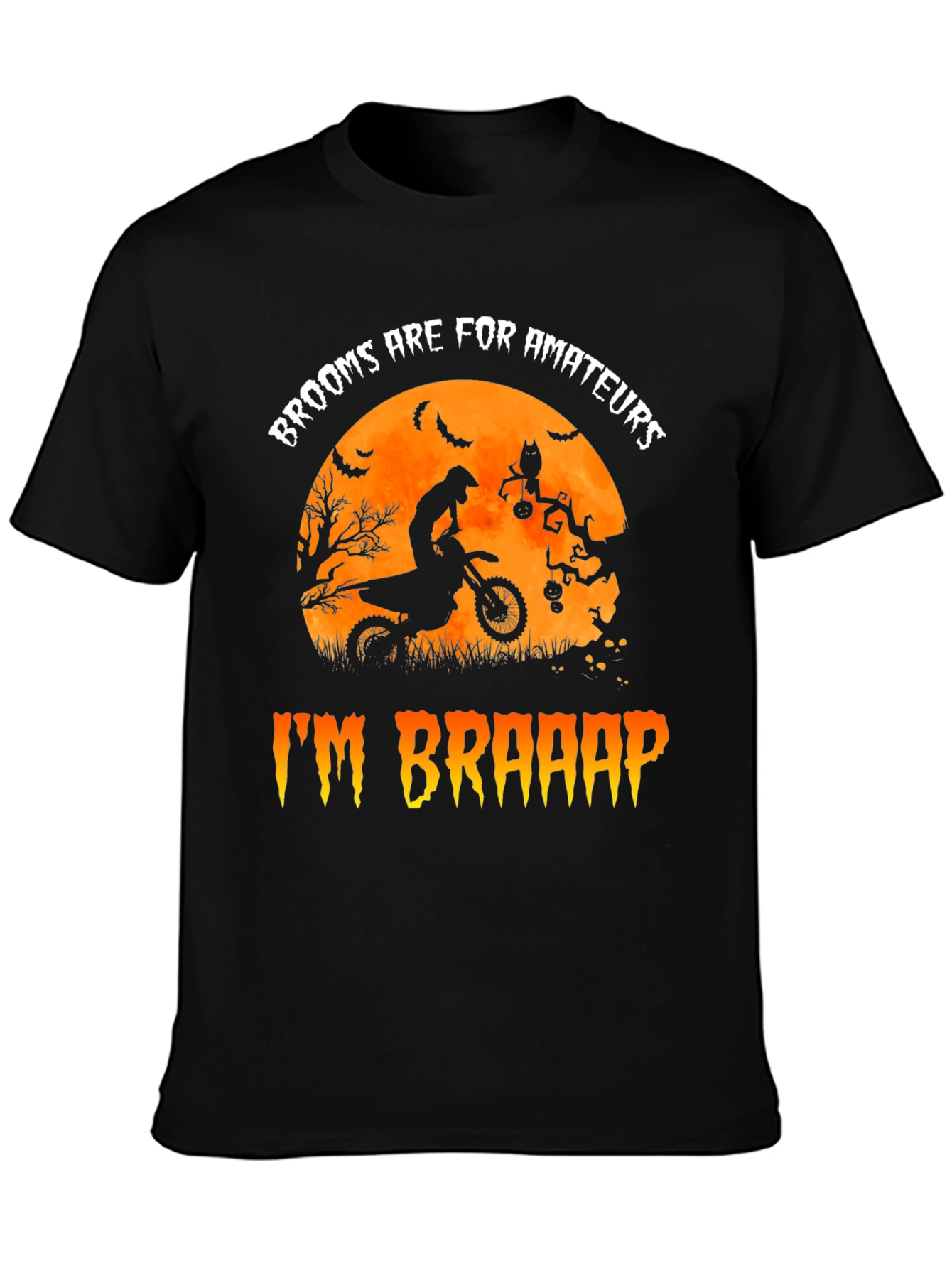 Im Braaap T-Shirt Motocross Halloween Graphic Tee