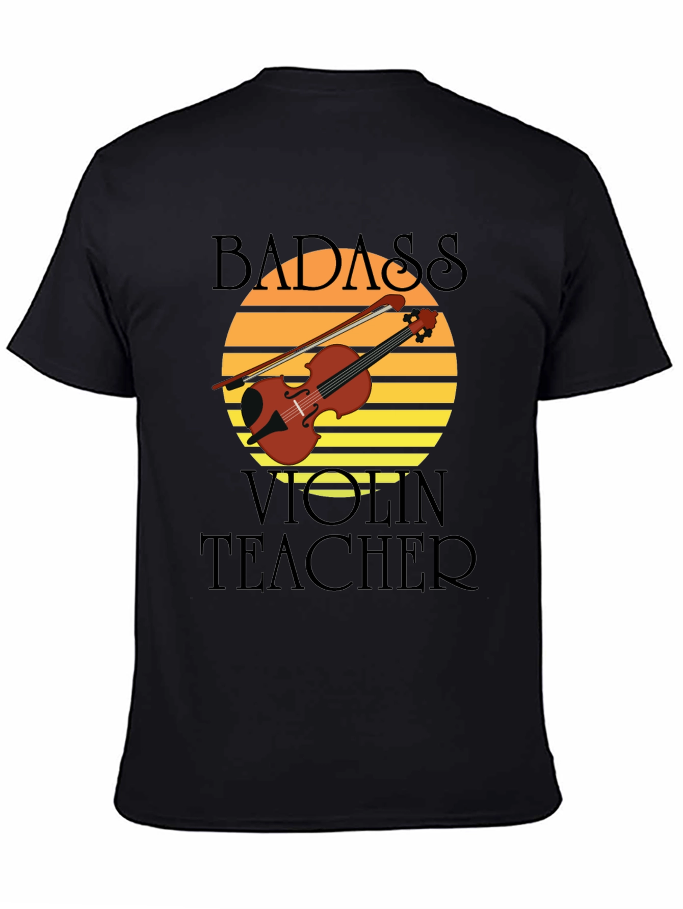 Badass Violin Teacher Graphic T-Shirt