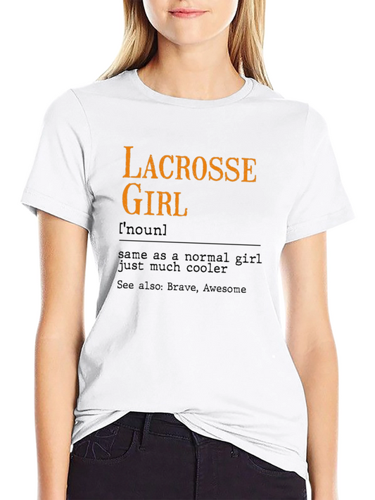 Lacrosse Girl Definition T-Shirt - Sports Fan Apparel