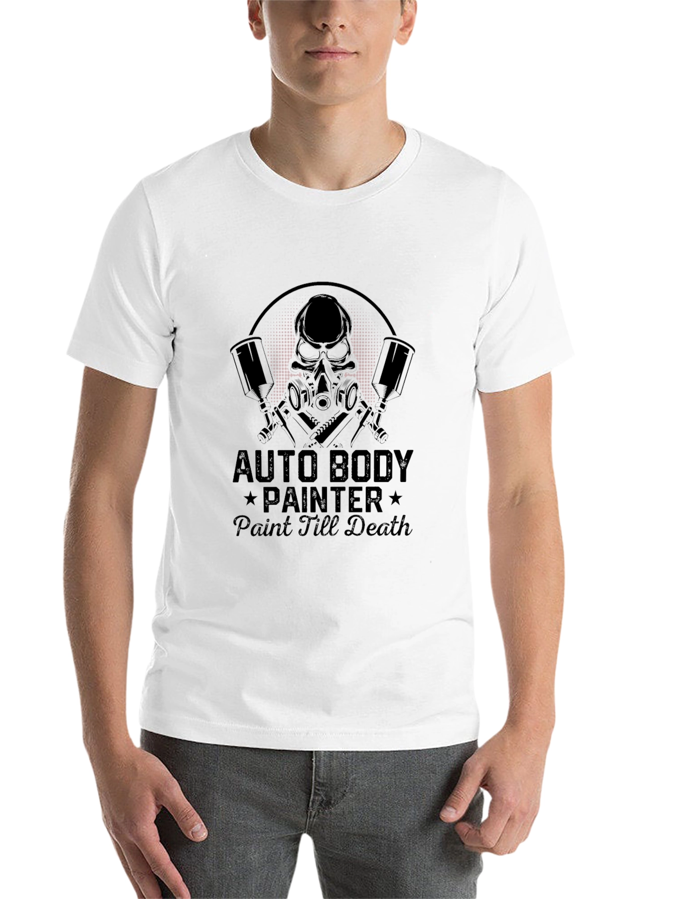 Auto Body Painter T-Shirt - Paint Till Death