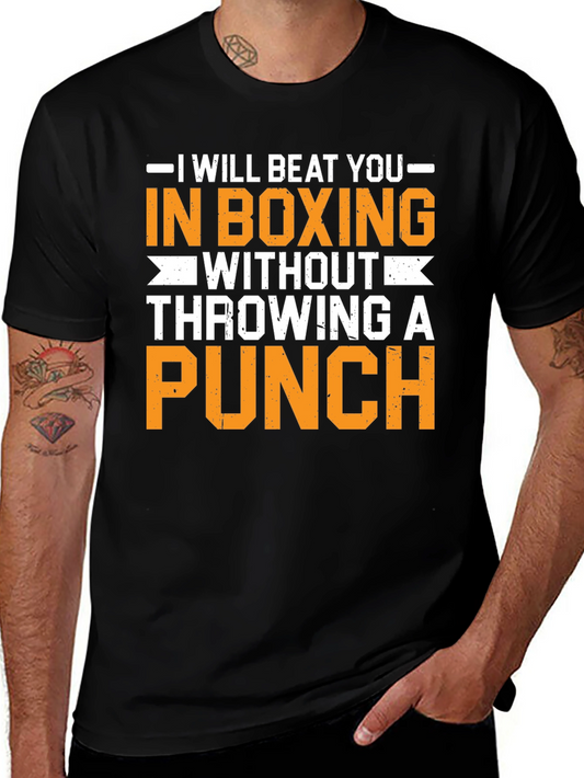 Boxing Humor Graphic T-Shirt - Beat You Without Punching!