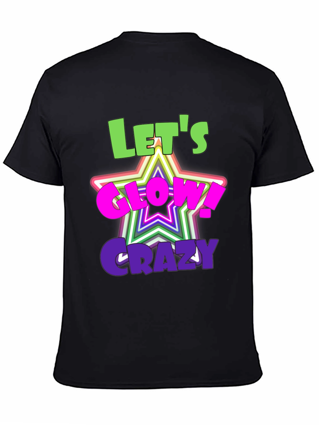Lets Glow Crazy Graphic Black T-Shirt