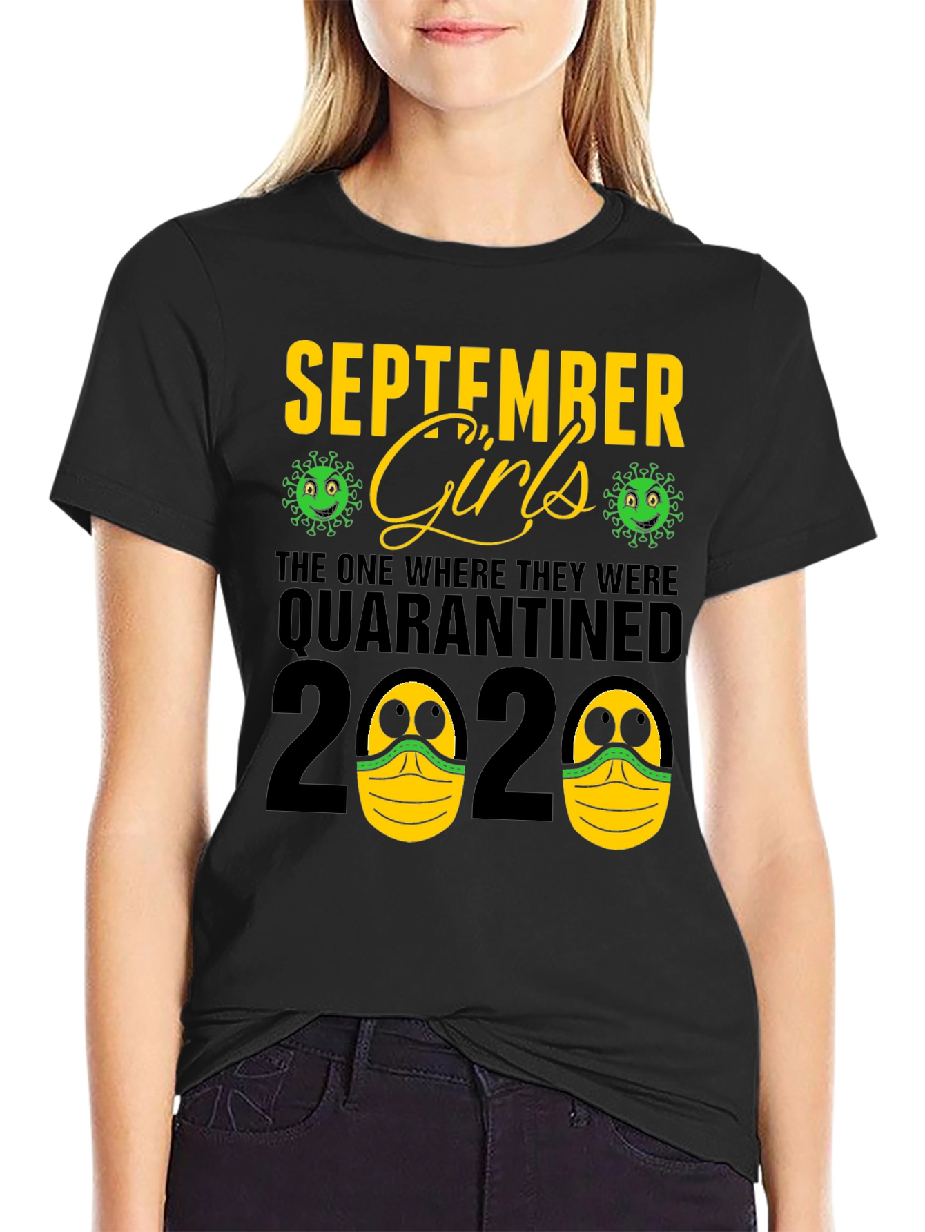 September Girls Quarantined 2020 Black T-Shirt
