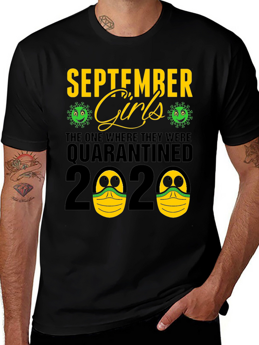 September Girls Quarantined 2020 Black T-Shirt