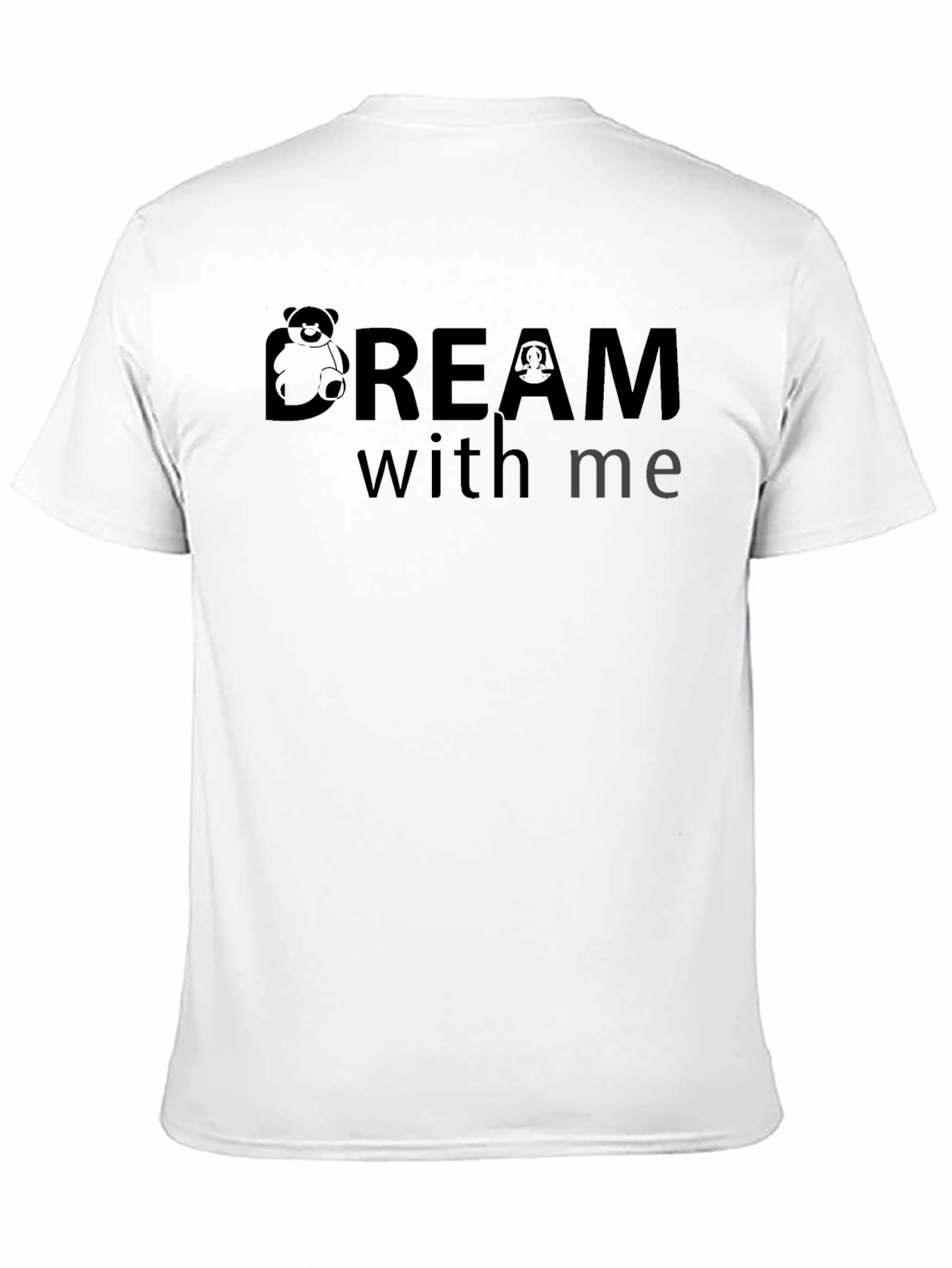 Dream With Me Graphic T-Shirt - Soft Cotton Blend