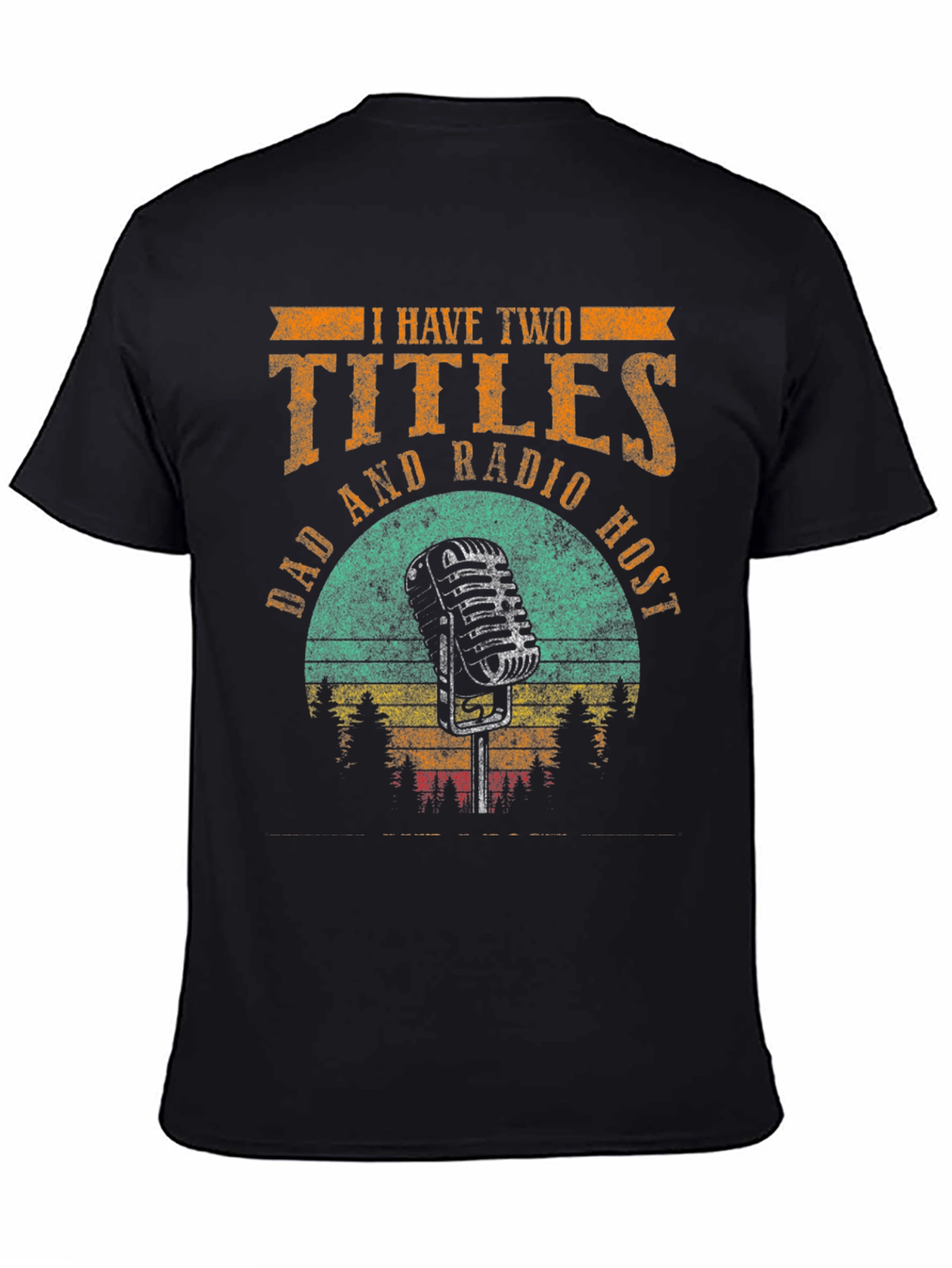 Dad and Radio Host Graphic T-Shirt