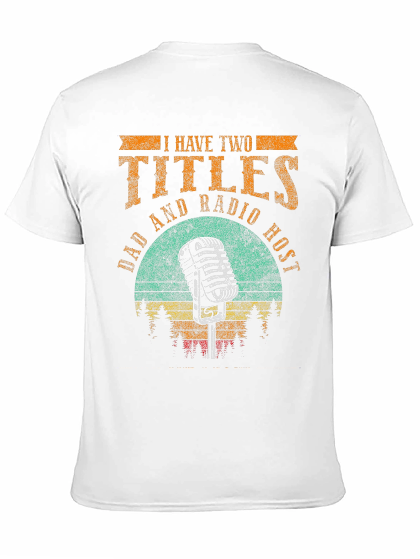 Dad and Radio Host Graphic T-Shirt