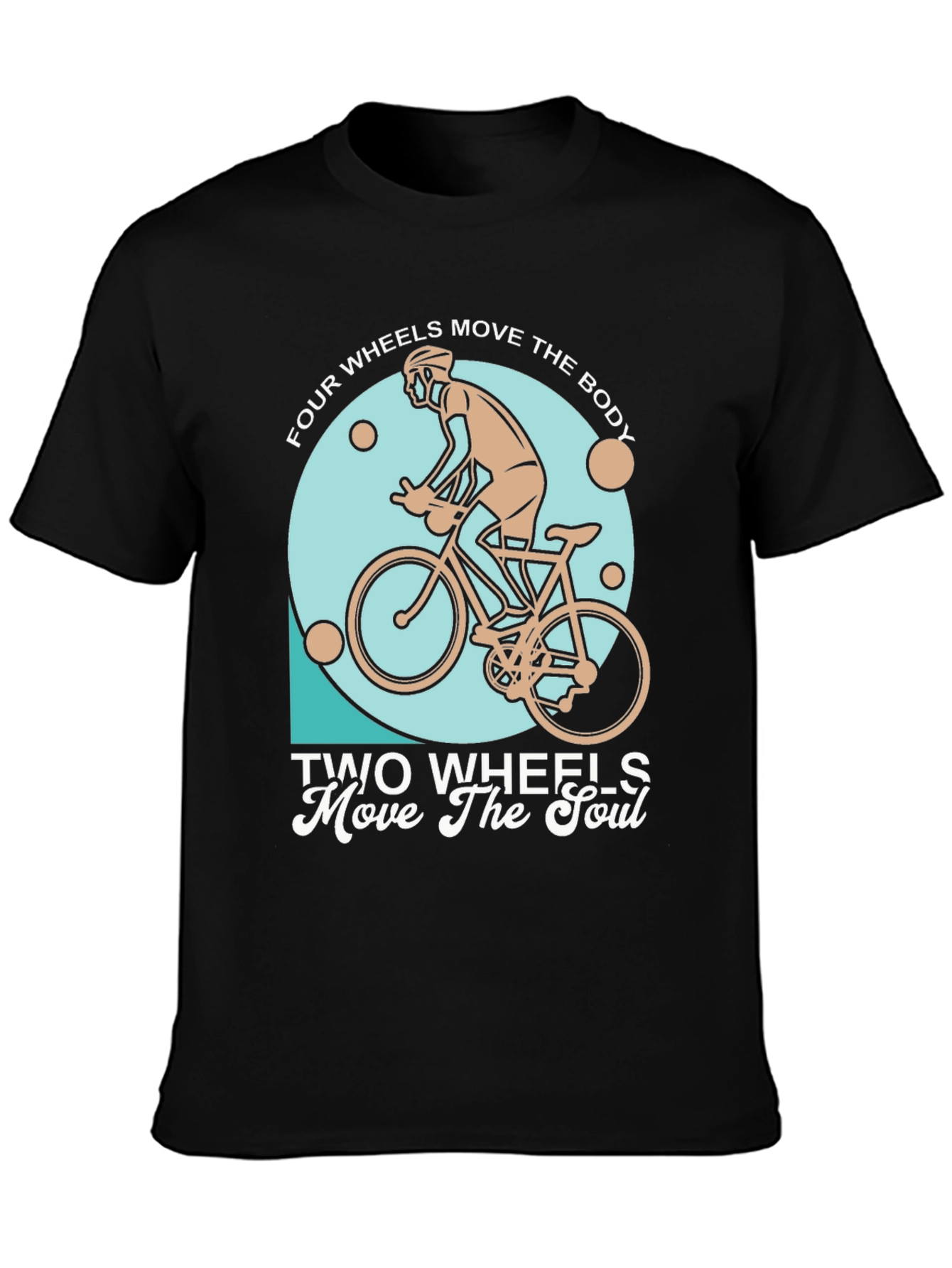 Cycling T-Shirt: Two Wheels Move The Soul