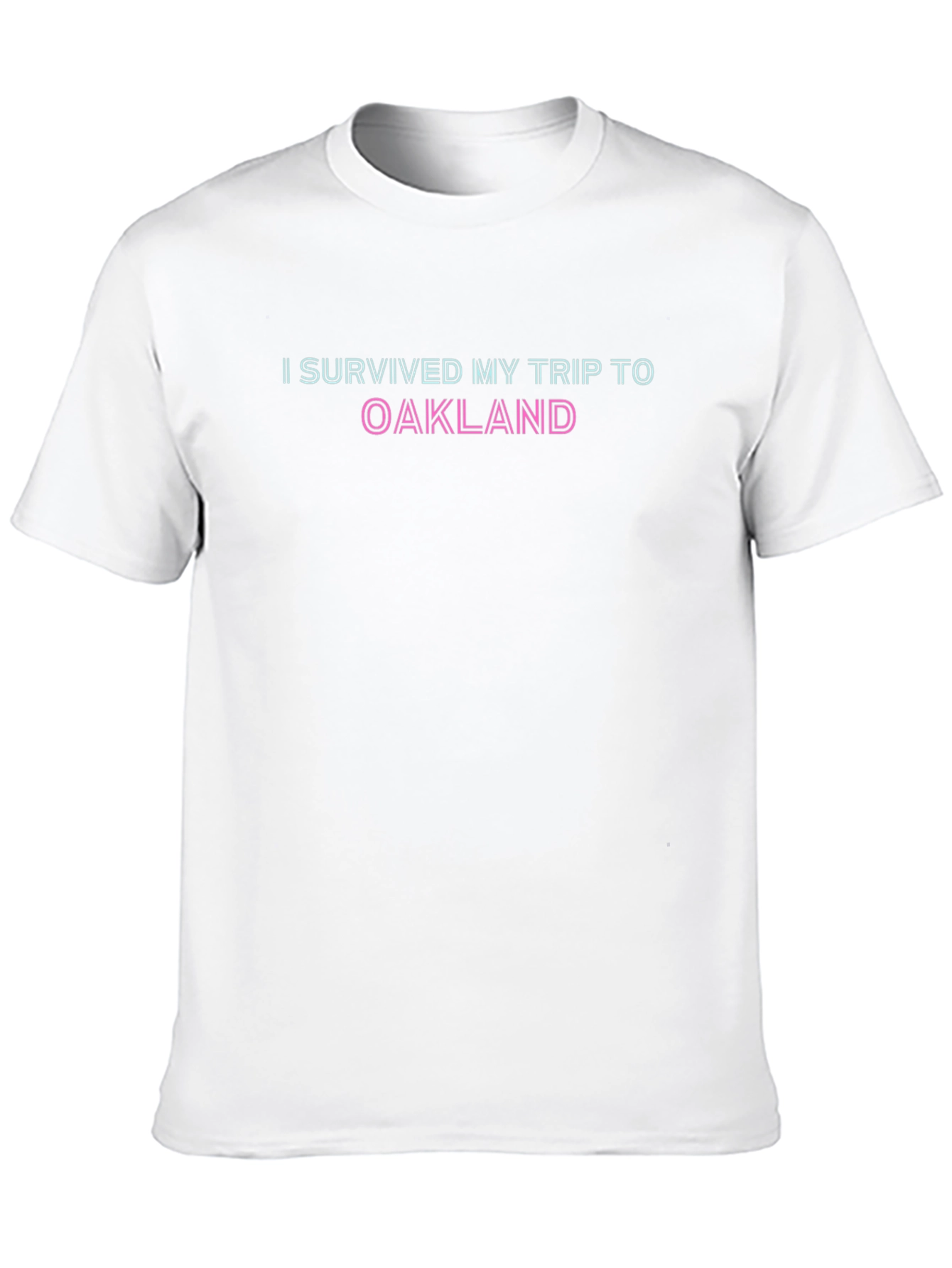 I Survived My Trip to Oakland Graphic T-Shirt