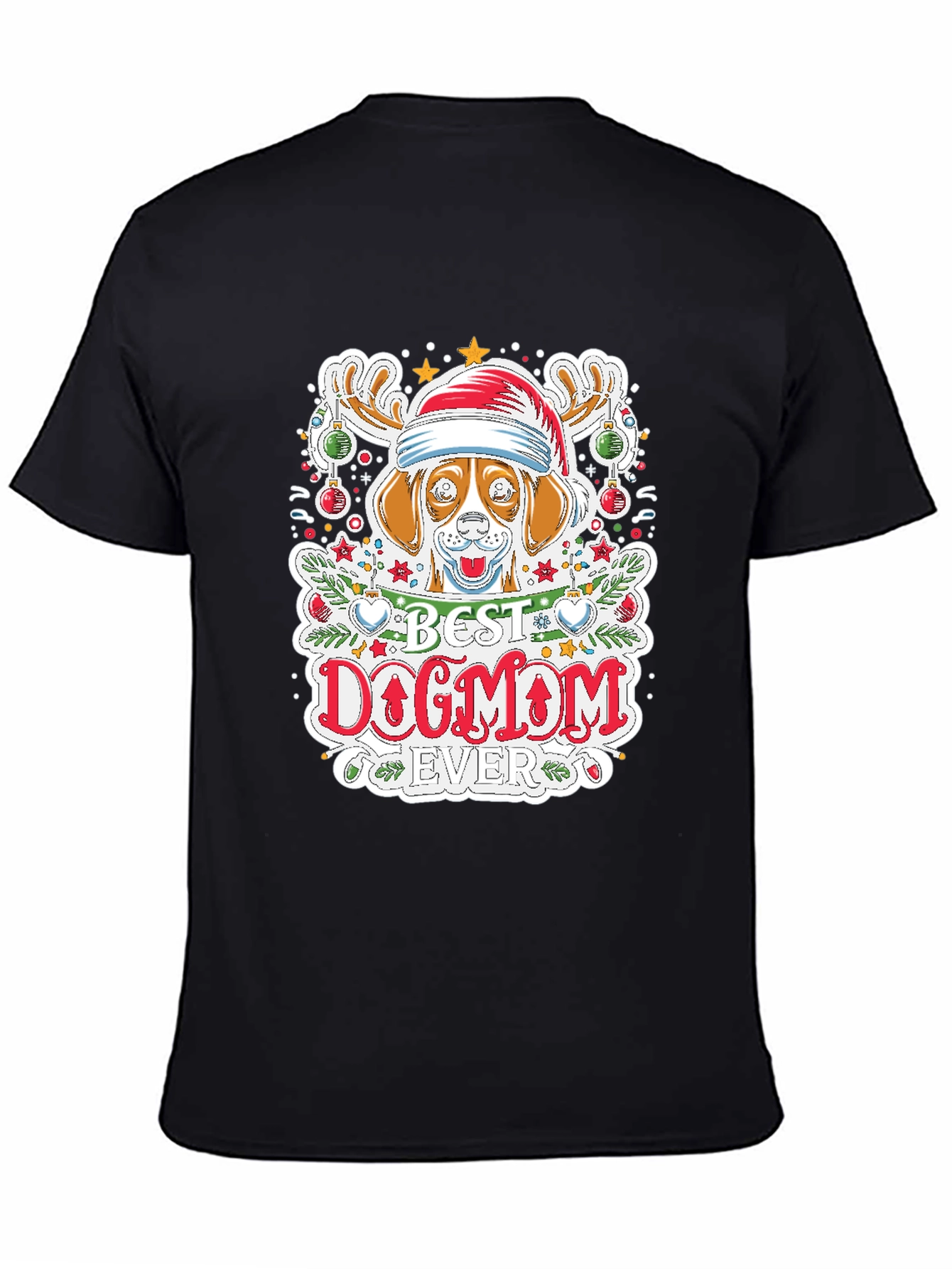 Best Dog Mom Ever Holiday T-Shirt
