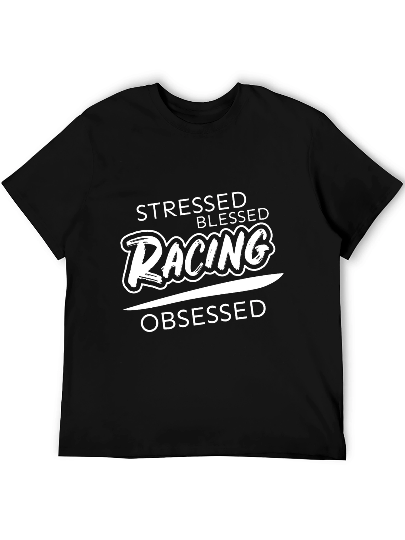 Stressed Blessed Racing Obsessed Black T-Shirt