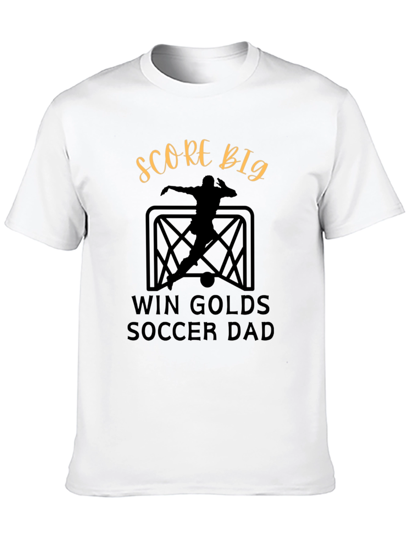 Score Big Soccer Dad T-Shirt