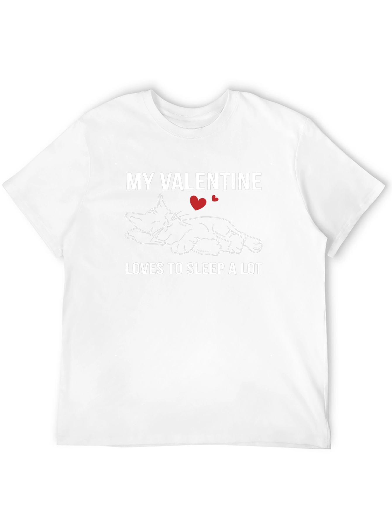 My Valentine Loves To Sleep Cat T-Shirt