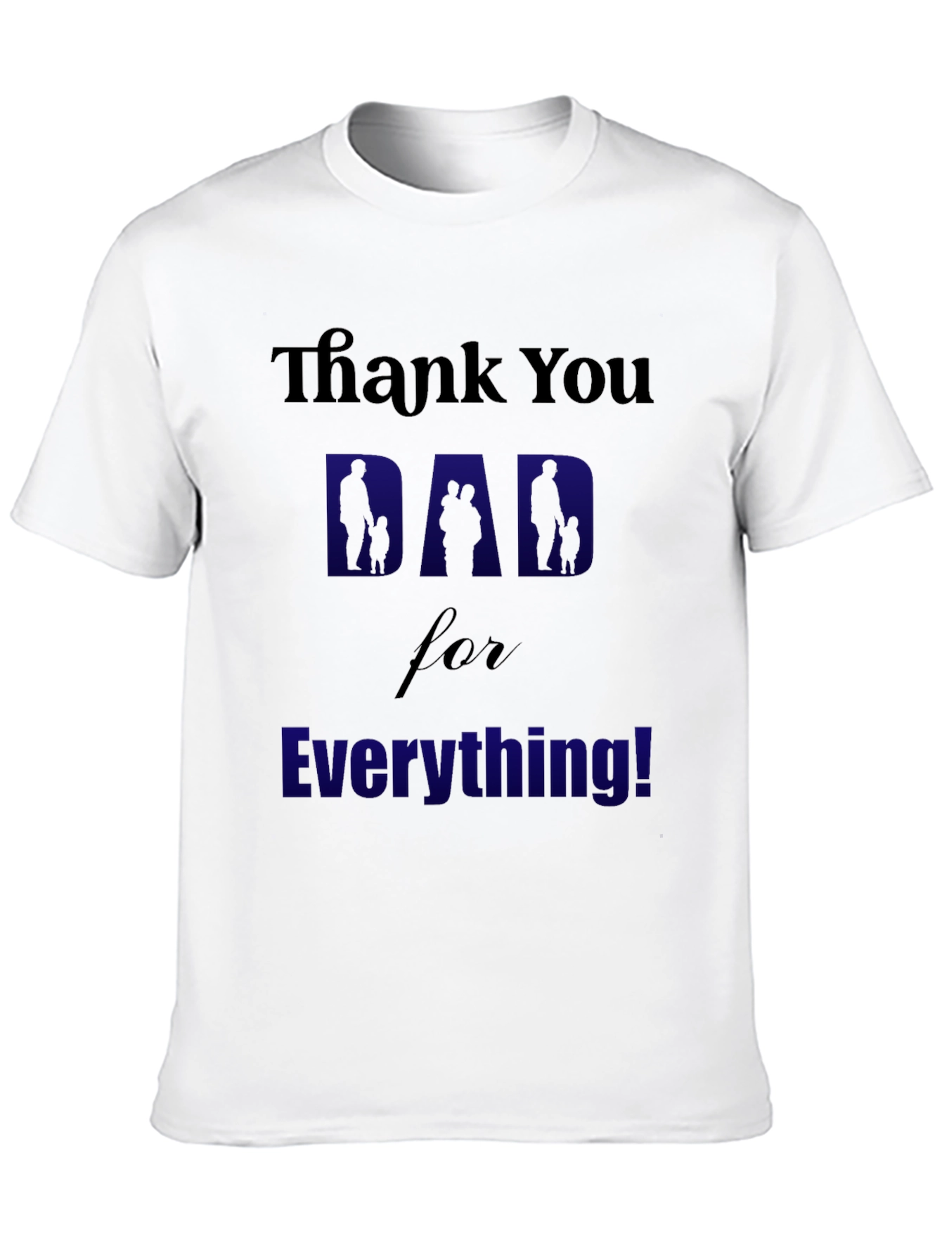 Thank You Dad T-Shirt - Fathers Day Gift