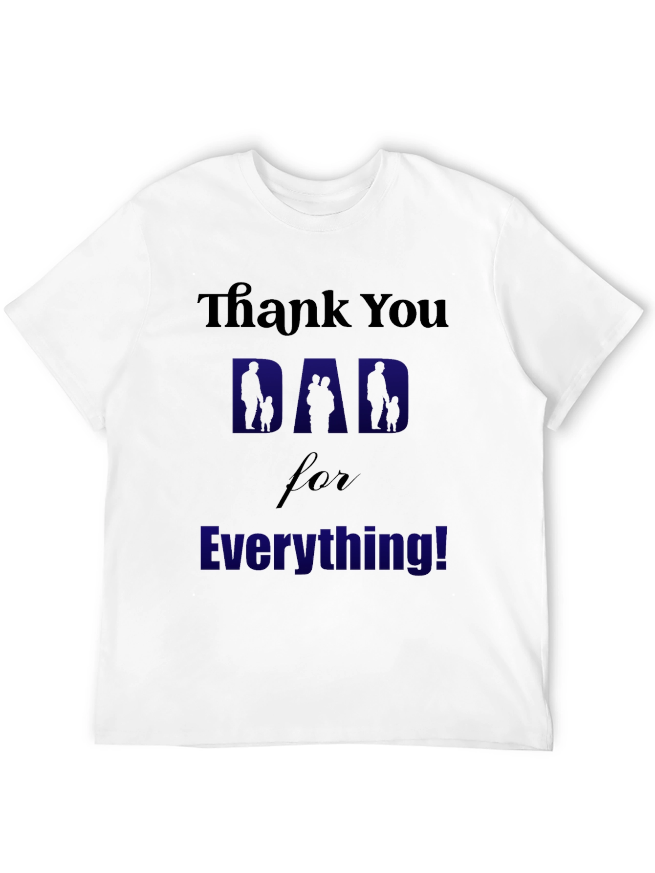 Thank You Dad T-Shirt - Fathers Day Gift