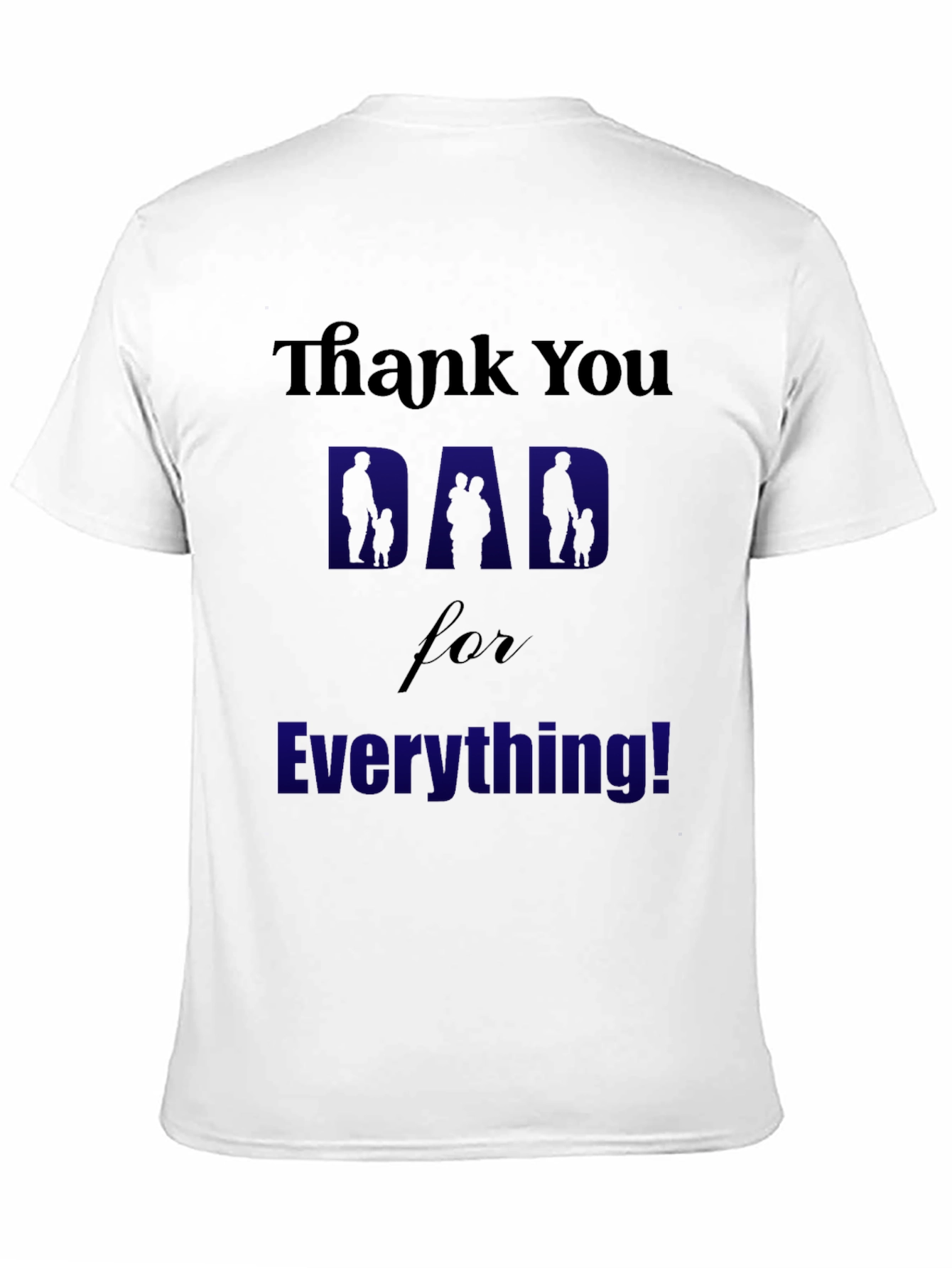 Thank You Dad T-Shirt - Fathers Day Gift