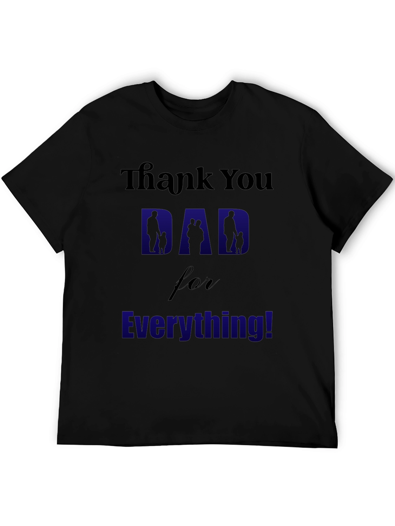 Thank You Dad T-Shirt - Fathers Day Gift