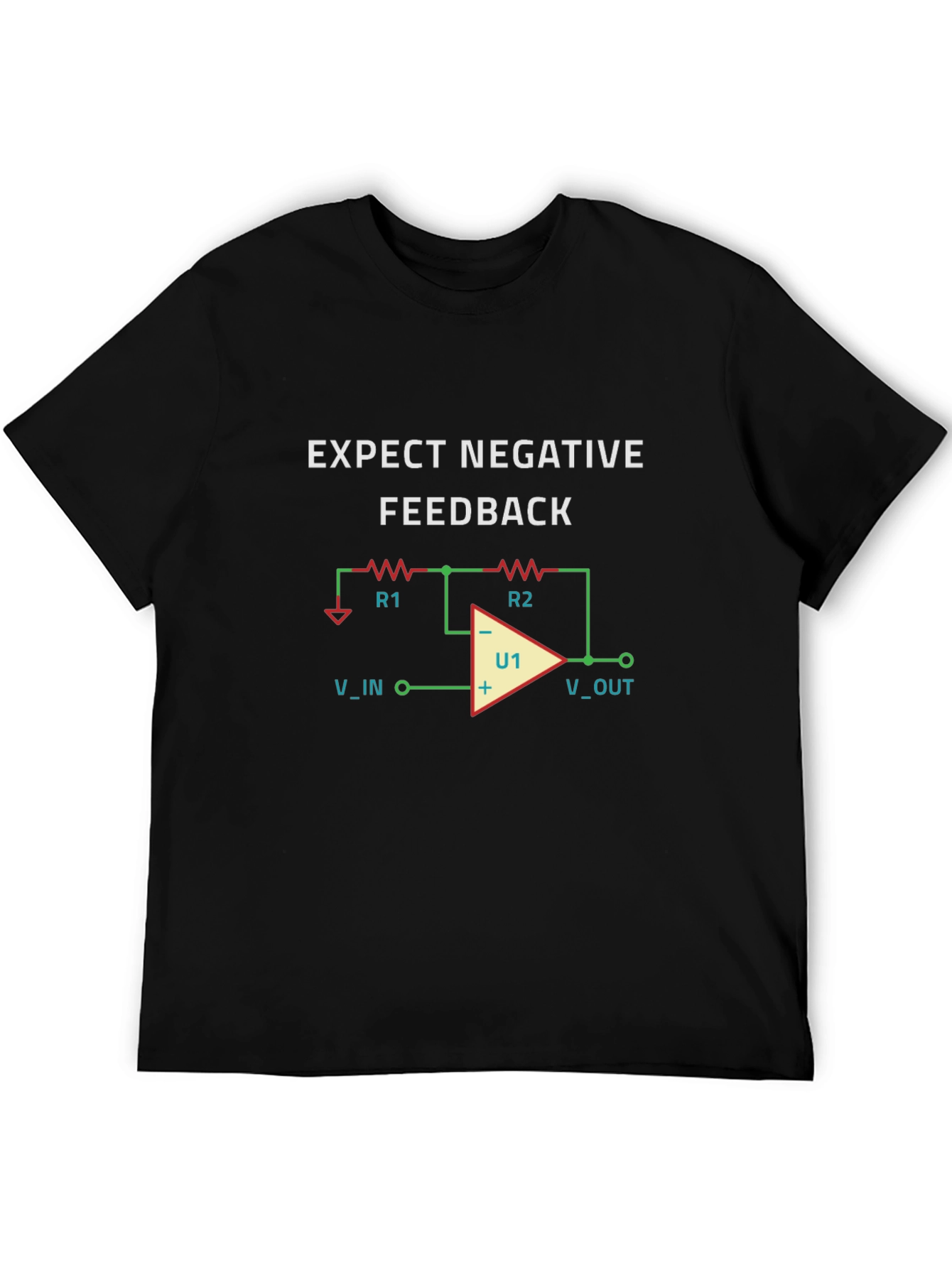 Expect Negative Feedback - Funny Engineer T-Shirt
