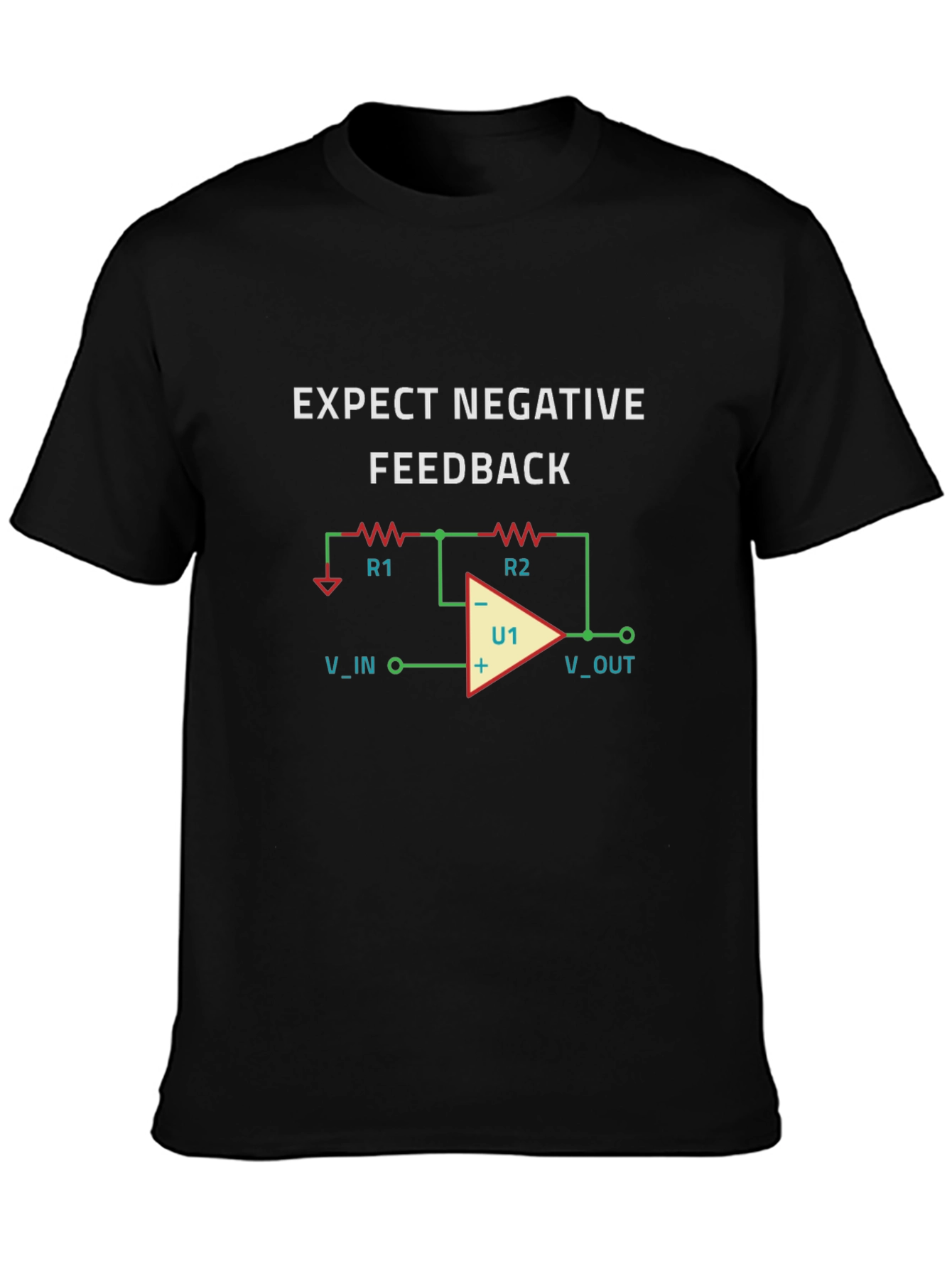 Expect Negative Feedback - Funny Engineer T-Shirt
