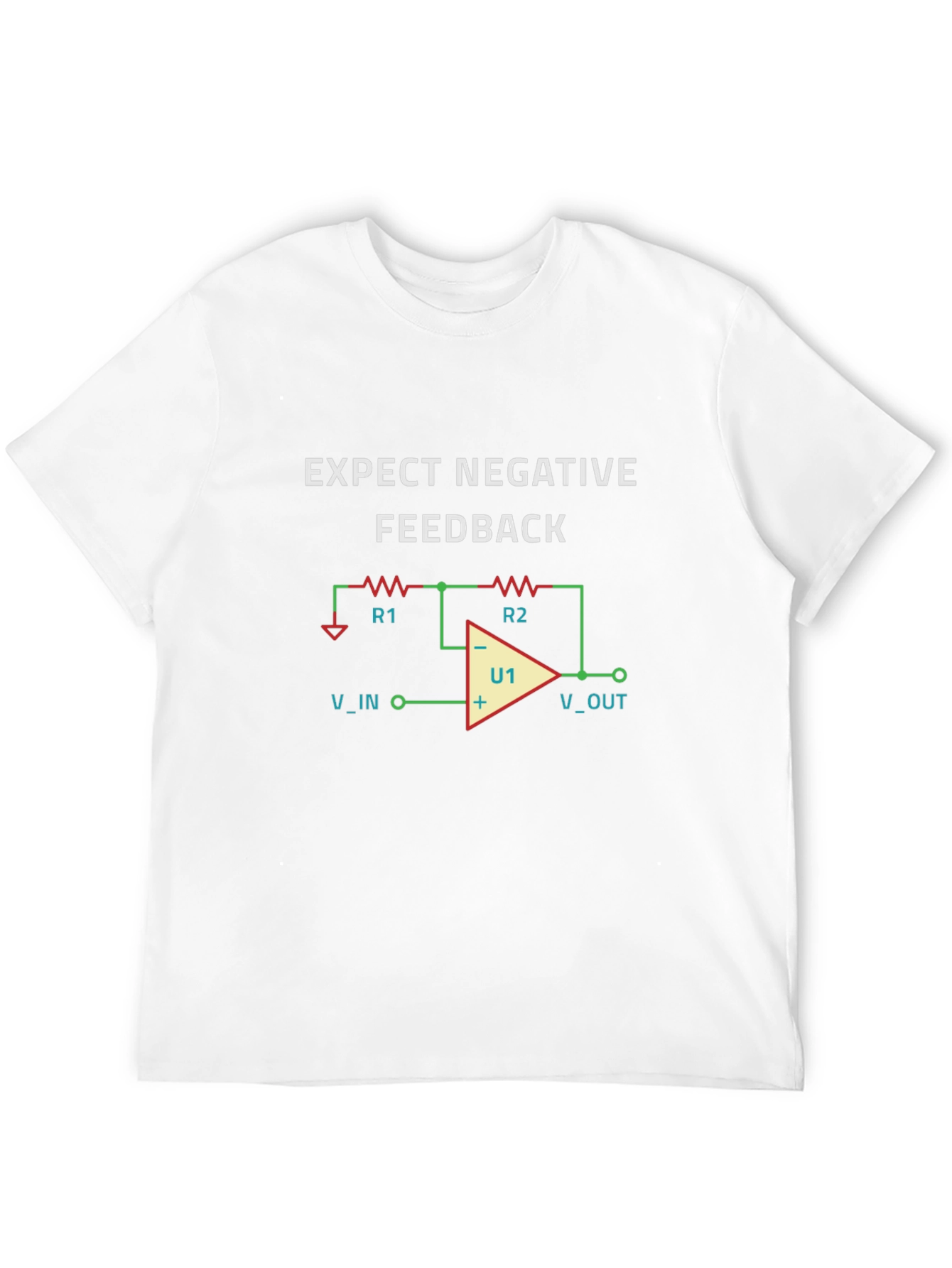Expect Negative Feedback - Funny Engineer T-Shirt
