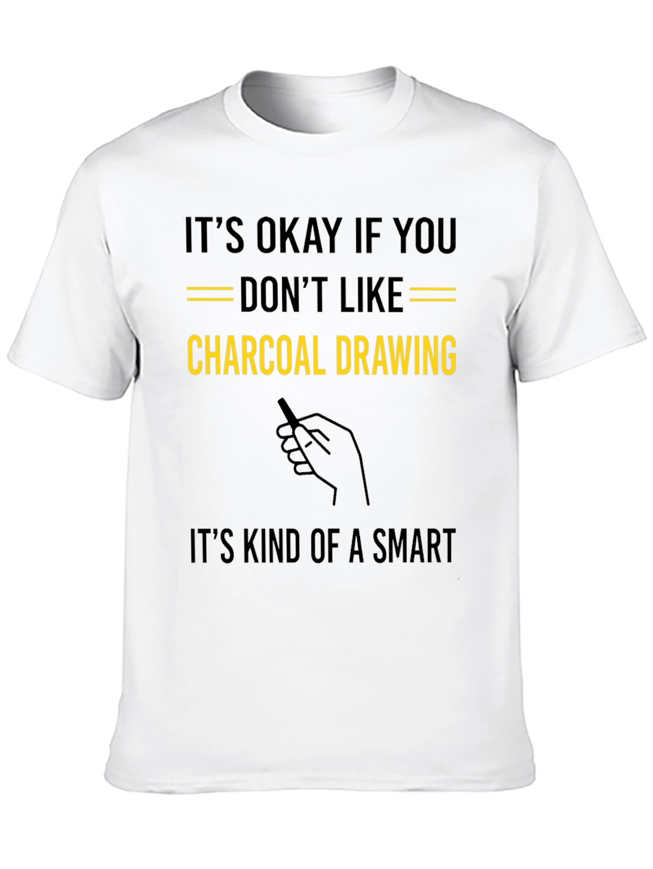 Charcoal Drawing Humor T-Shirt - Smart Artistic Tee