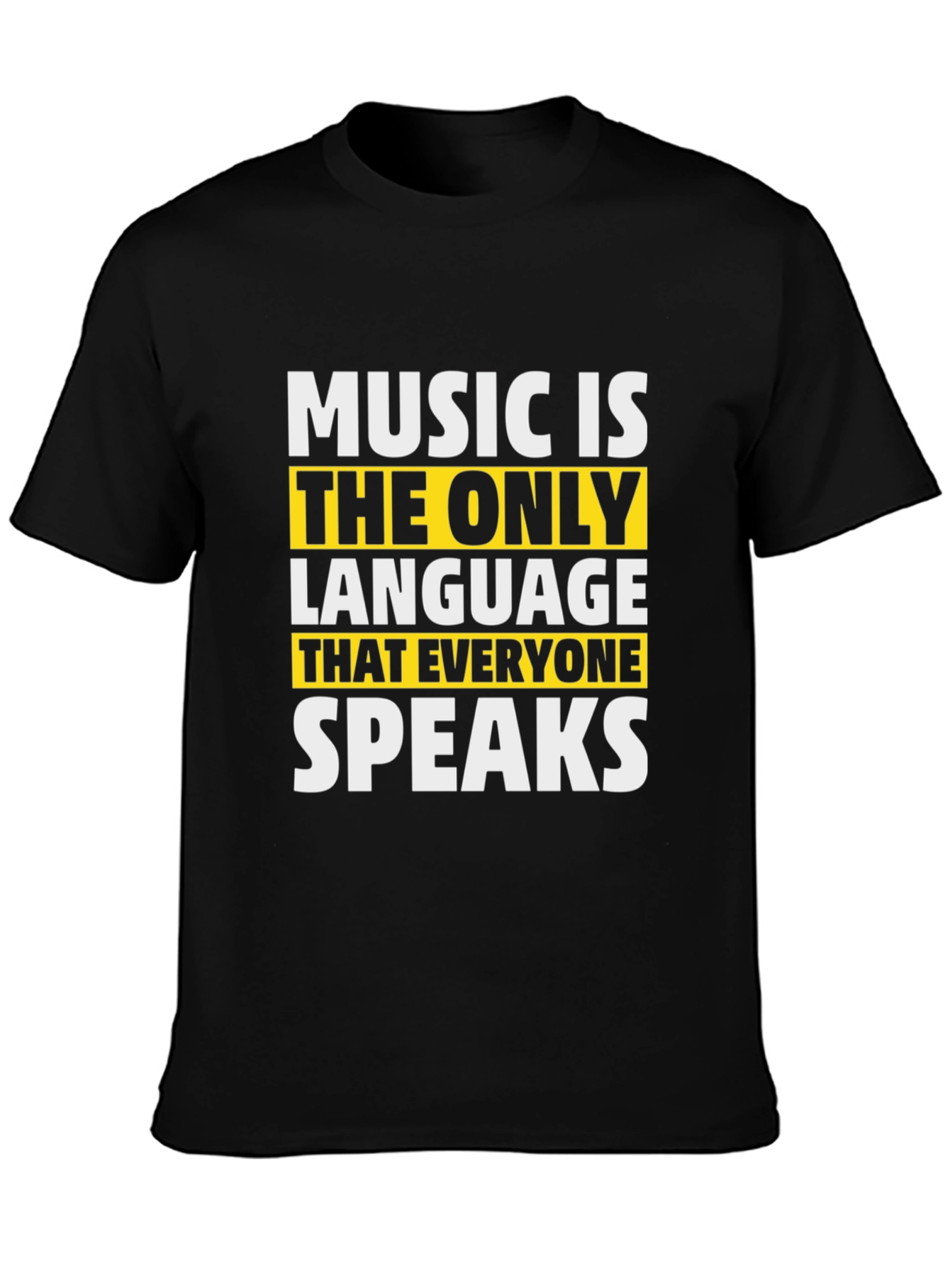 Music is the Only Language T-Shirt