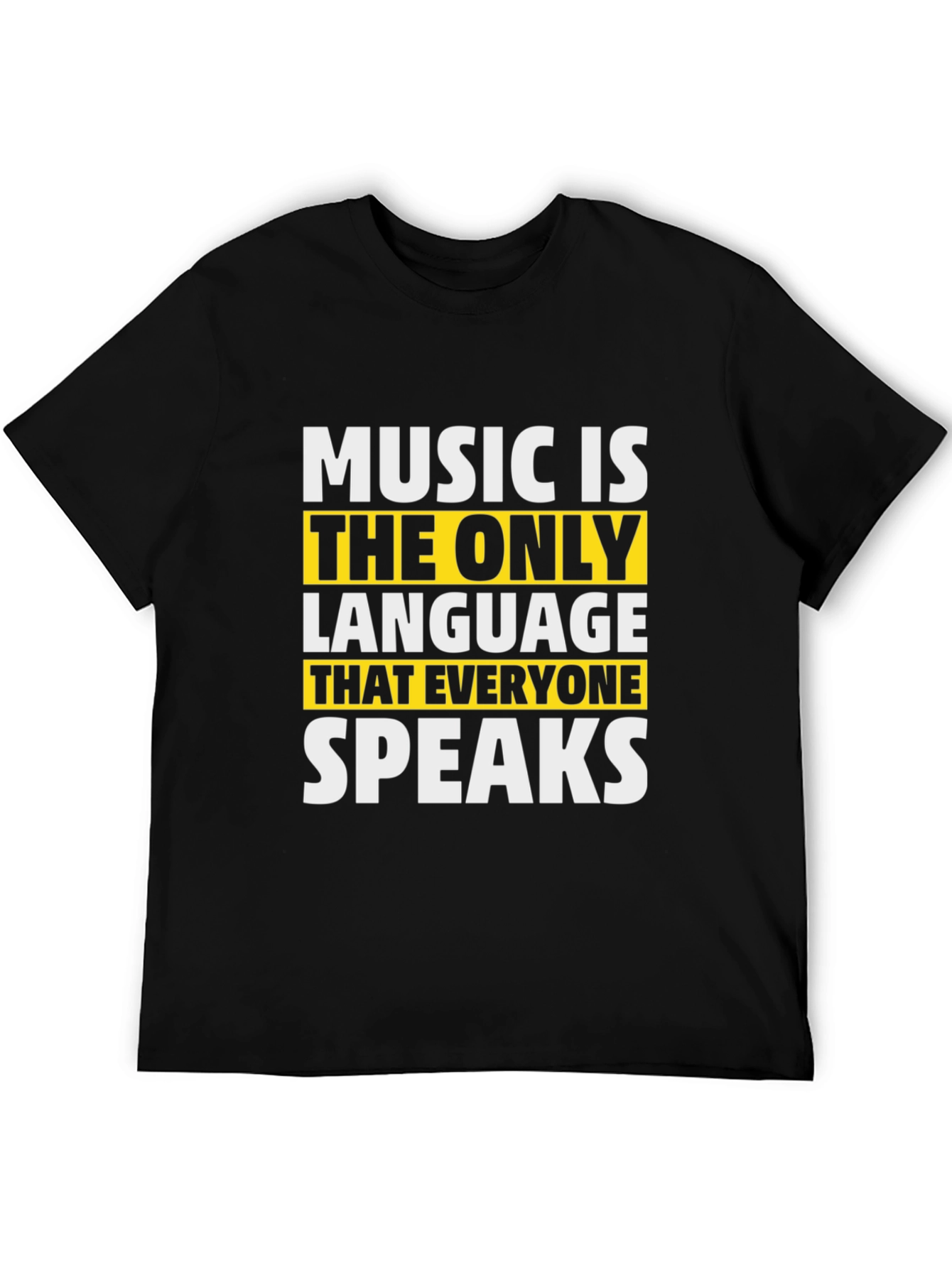 Music is the Only Language T-Shirt