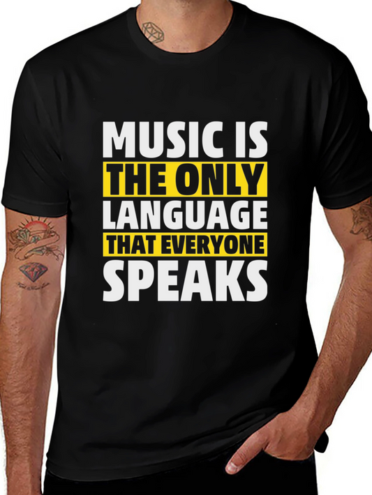 Music is the Only Language T-Shirt