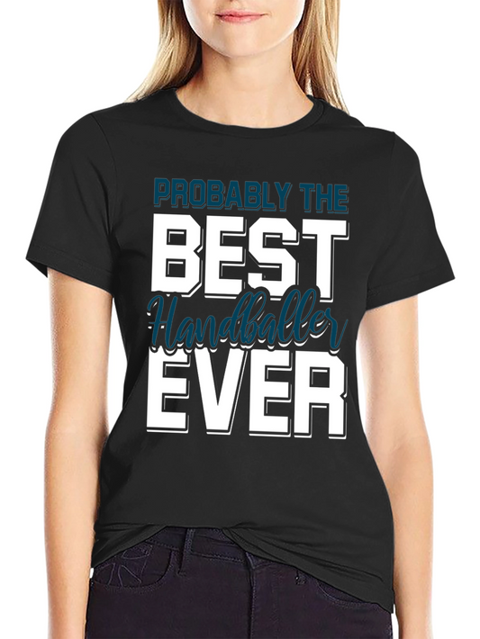 Best Handballer Ever T-Shirt Black Cotton