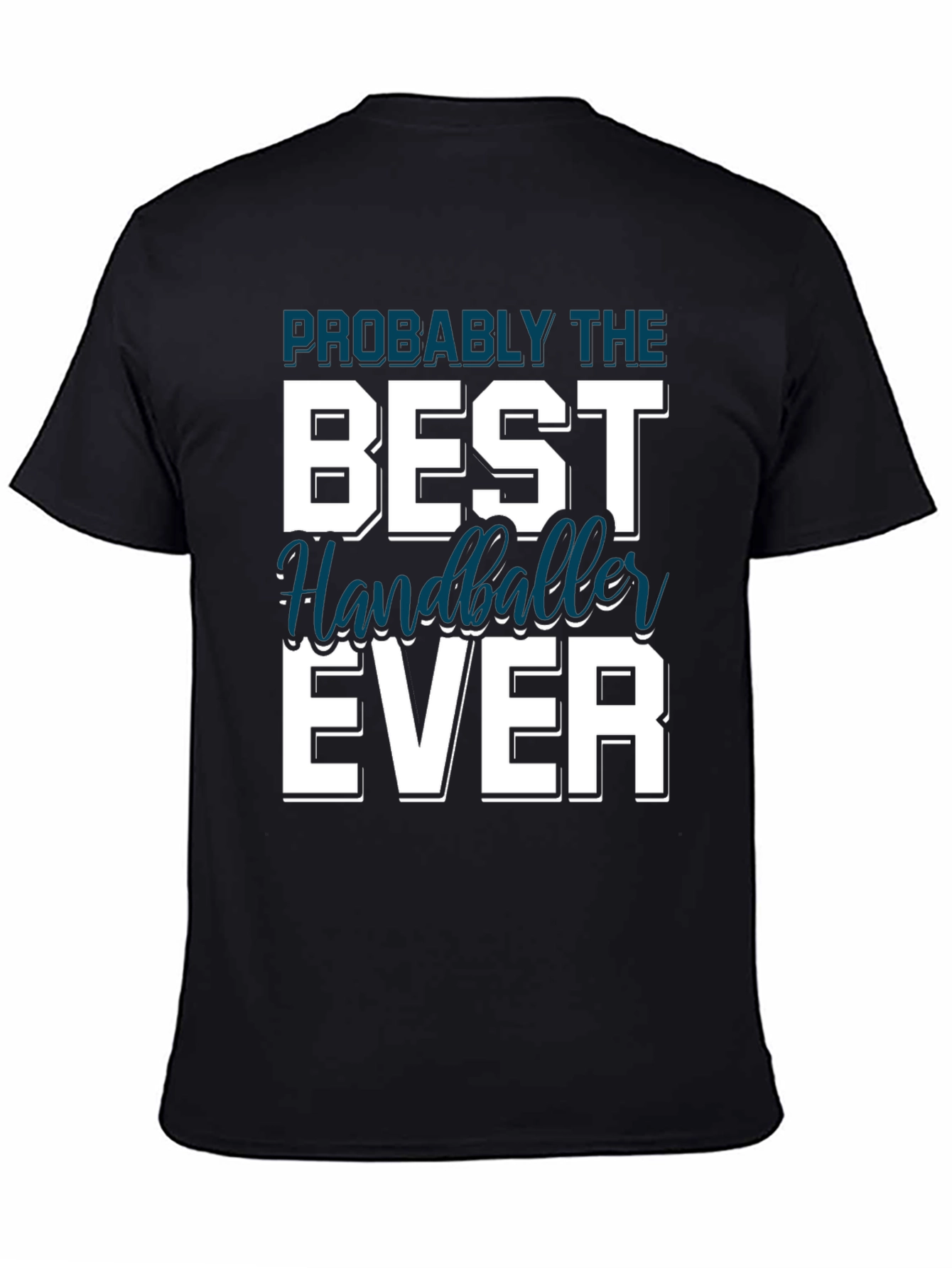 Best Handballer Ever T-Shirt Black Cotton