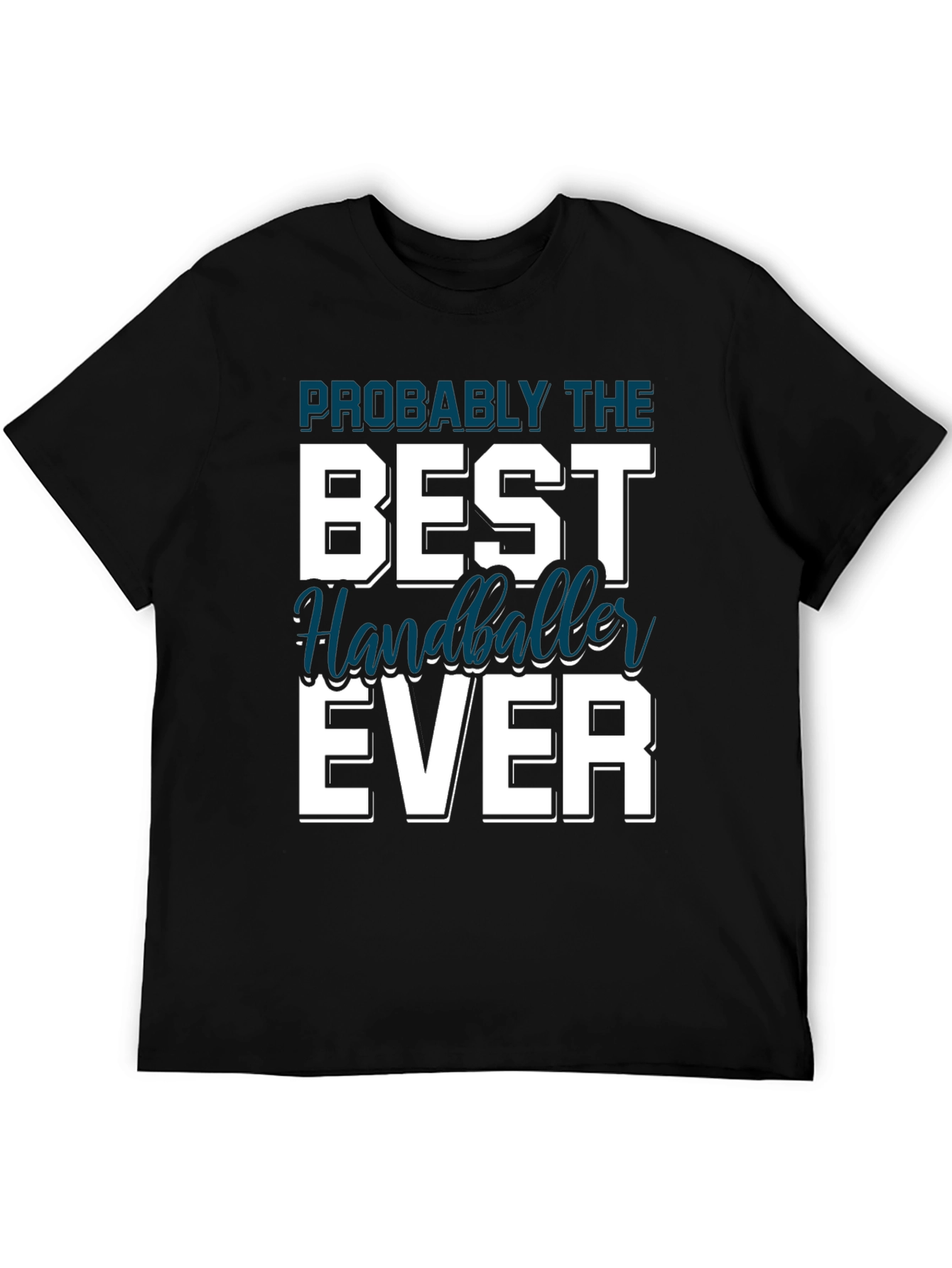 Best Handballer Ever T-Shirt Black Cotton