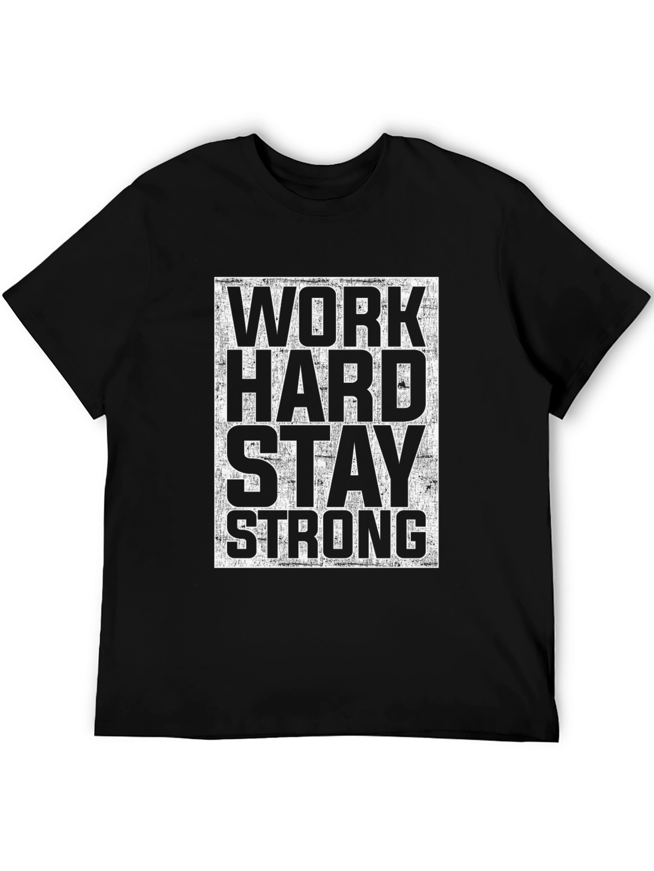 Work Hard Stay Strong Graphic Tee