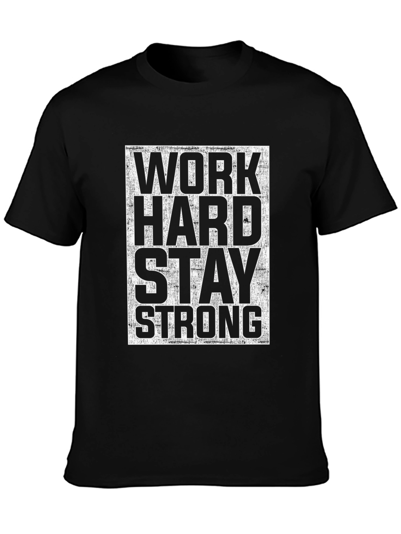 Work Hard Stay Strong Graphic Tee